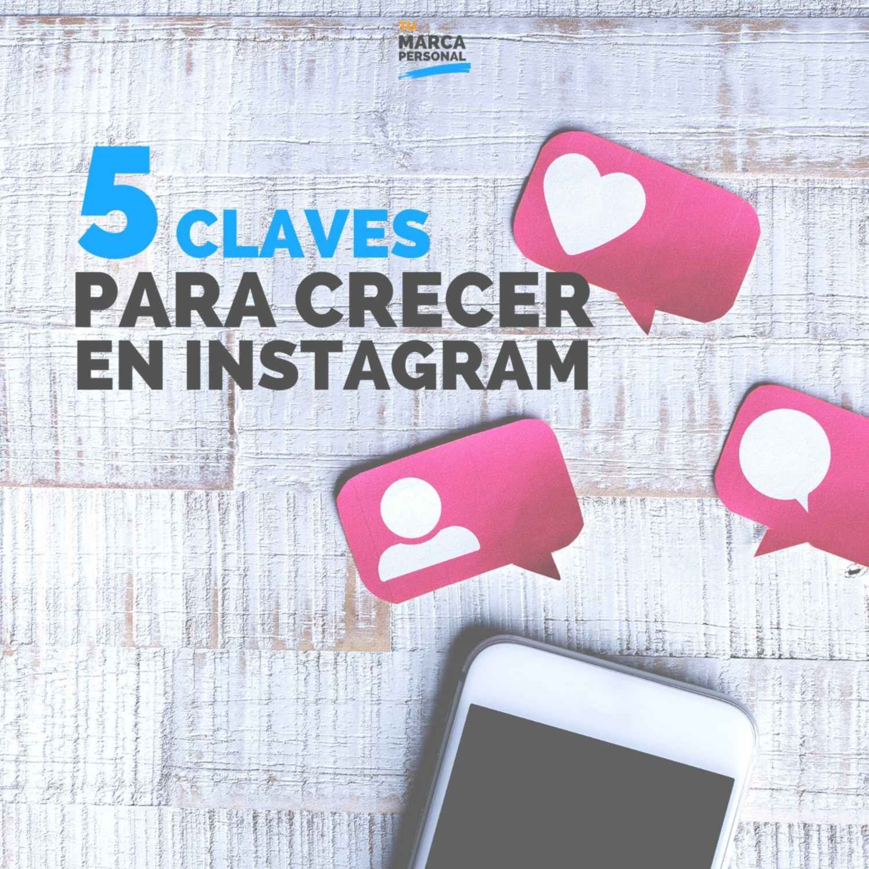 Claves Para Crecer En Instagram Tu Marca Personal Con Luis Ramos