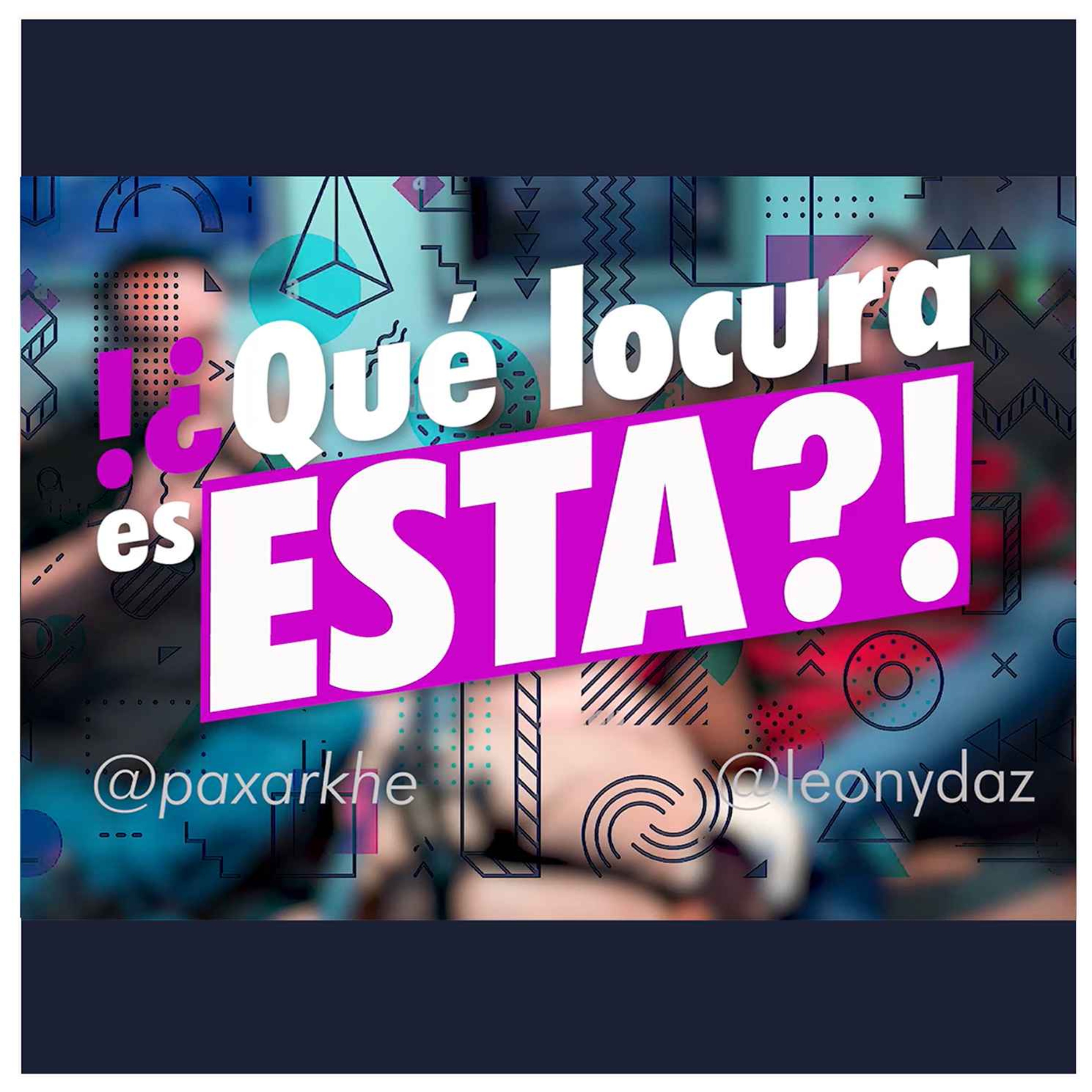 Teaser Qu Locura Es Esta Qu Locura Es Esta On Acast