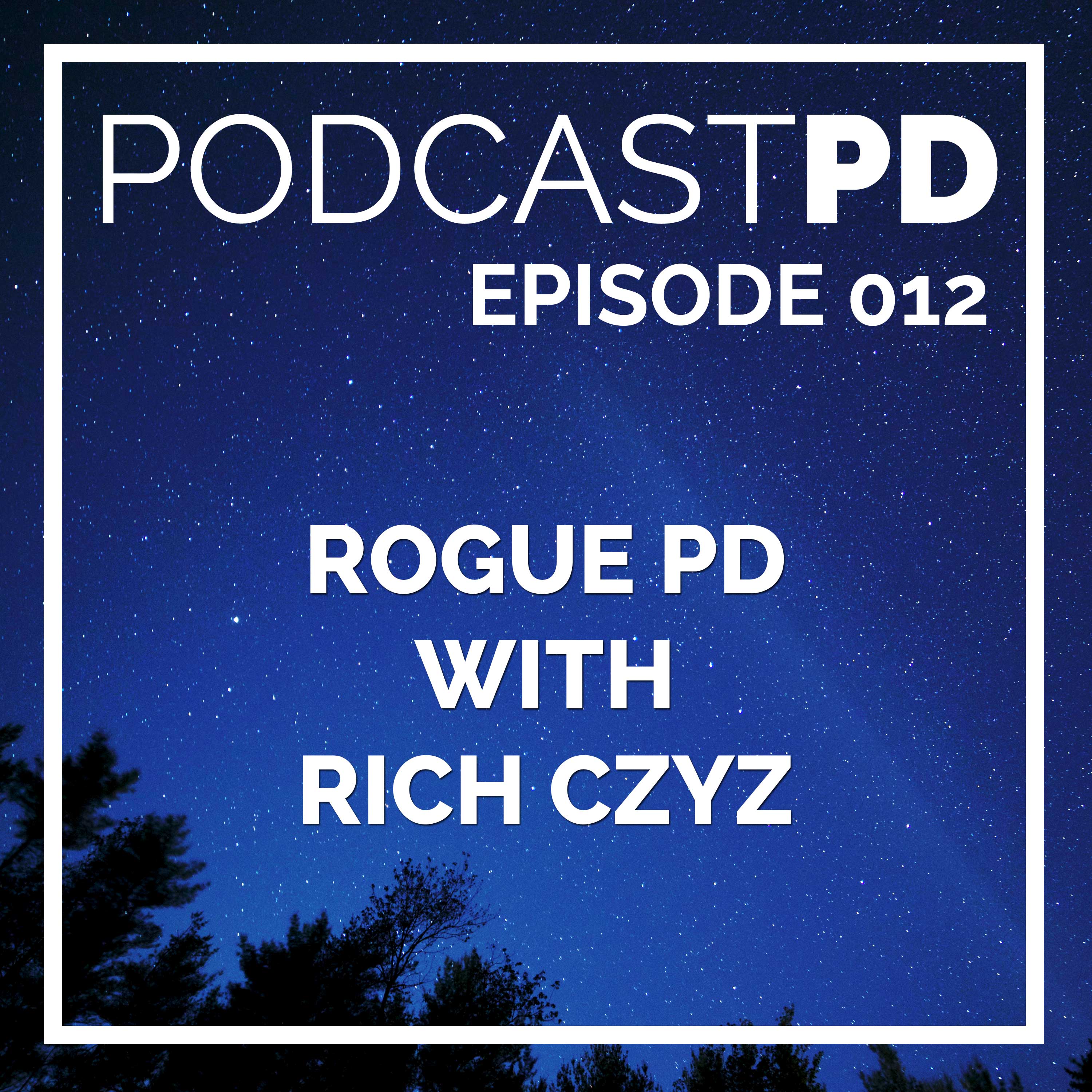 Rogue PD with Rich Czyz - PPD012 Image