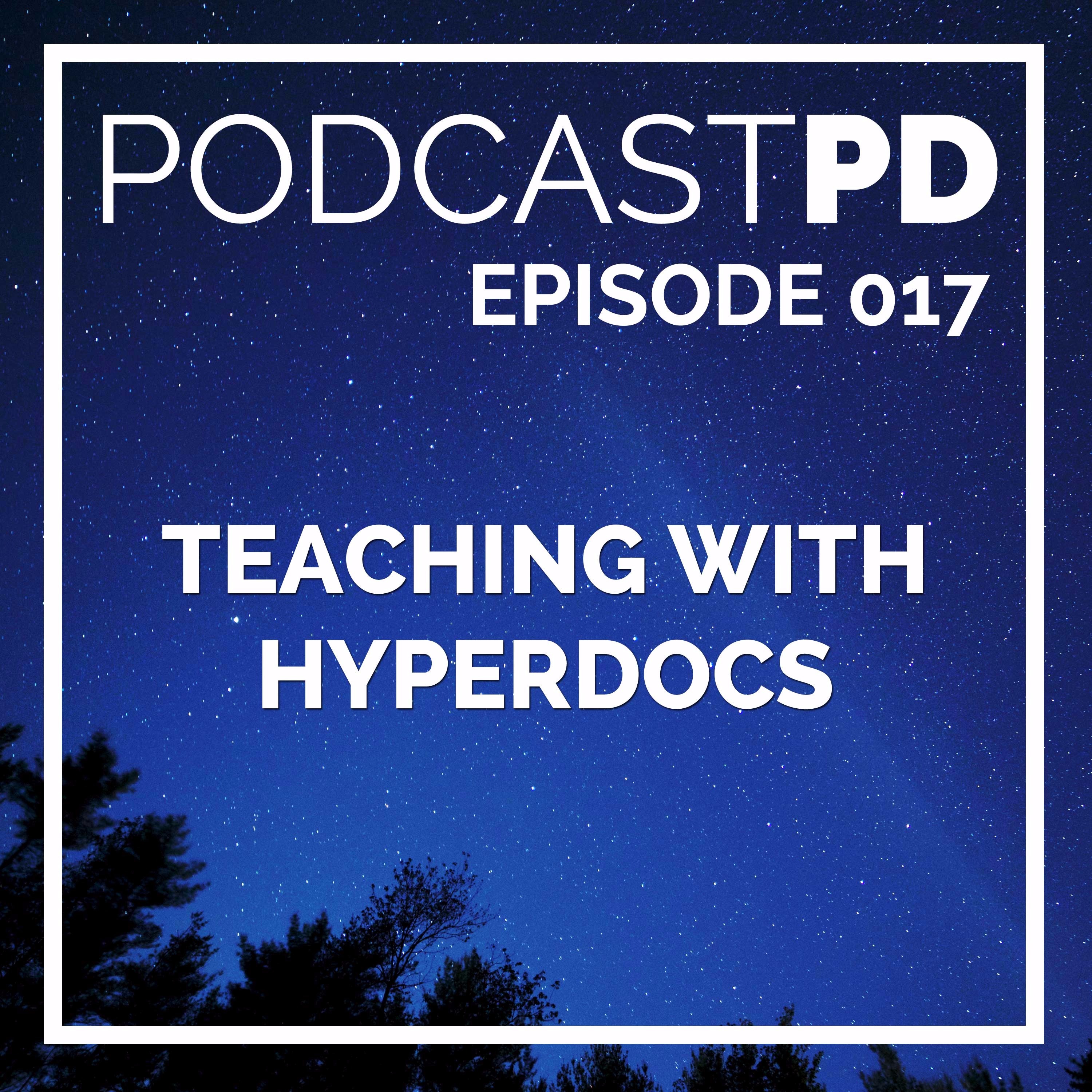 Teaching with Hyperdocs - PPD017 Image