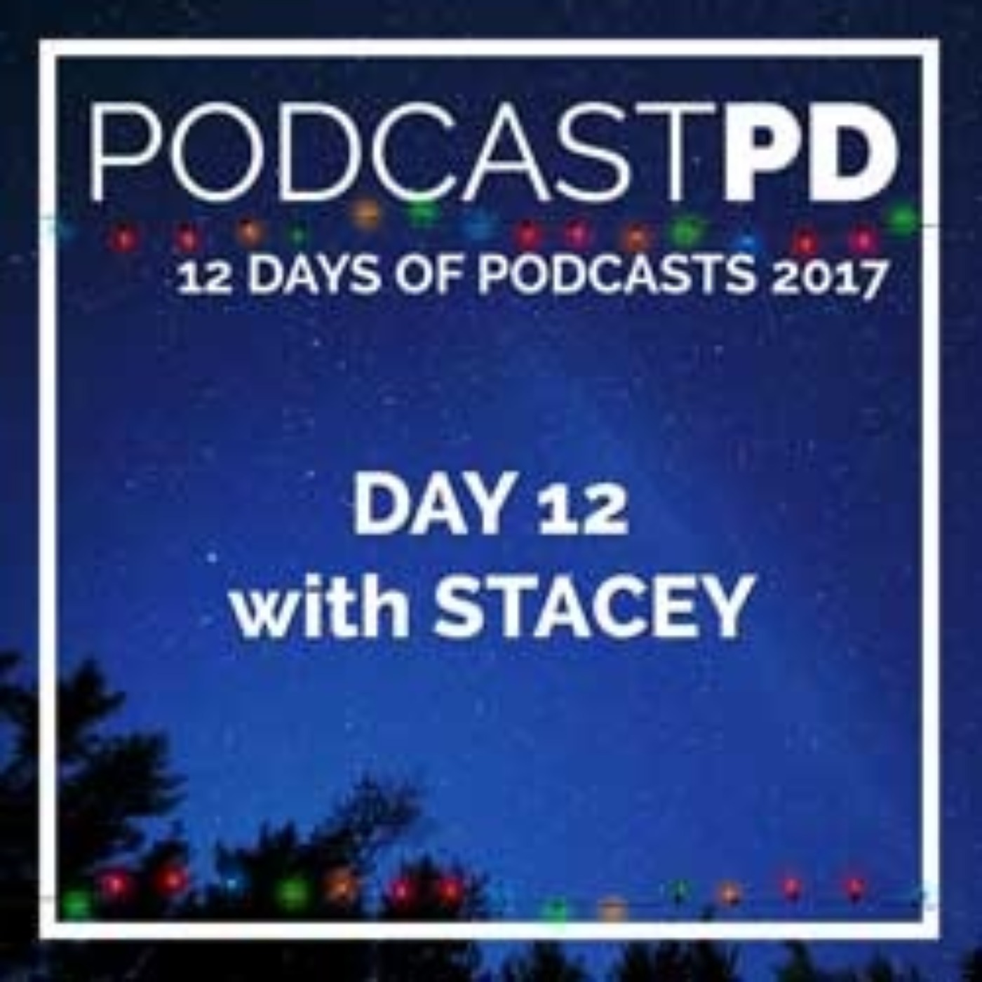 12 Days of Podcasts: Note to Self II