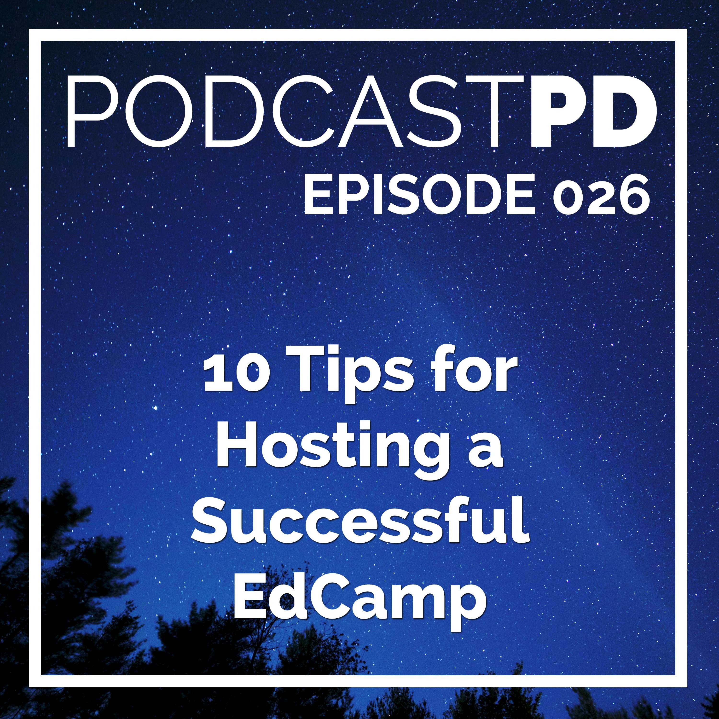 10 Tips for Hosting a Successful EdCamp Image