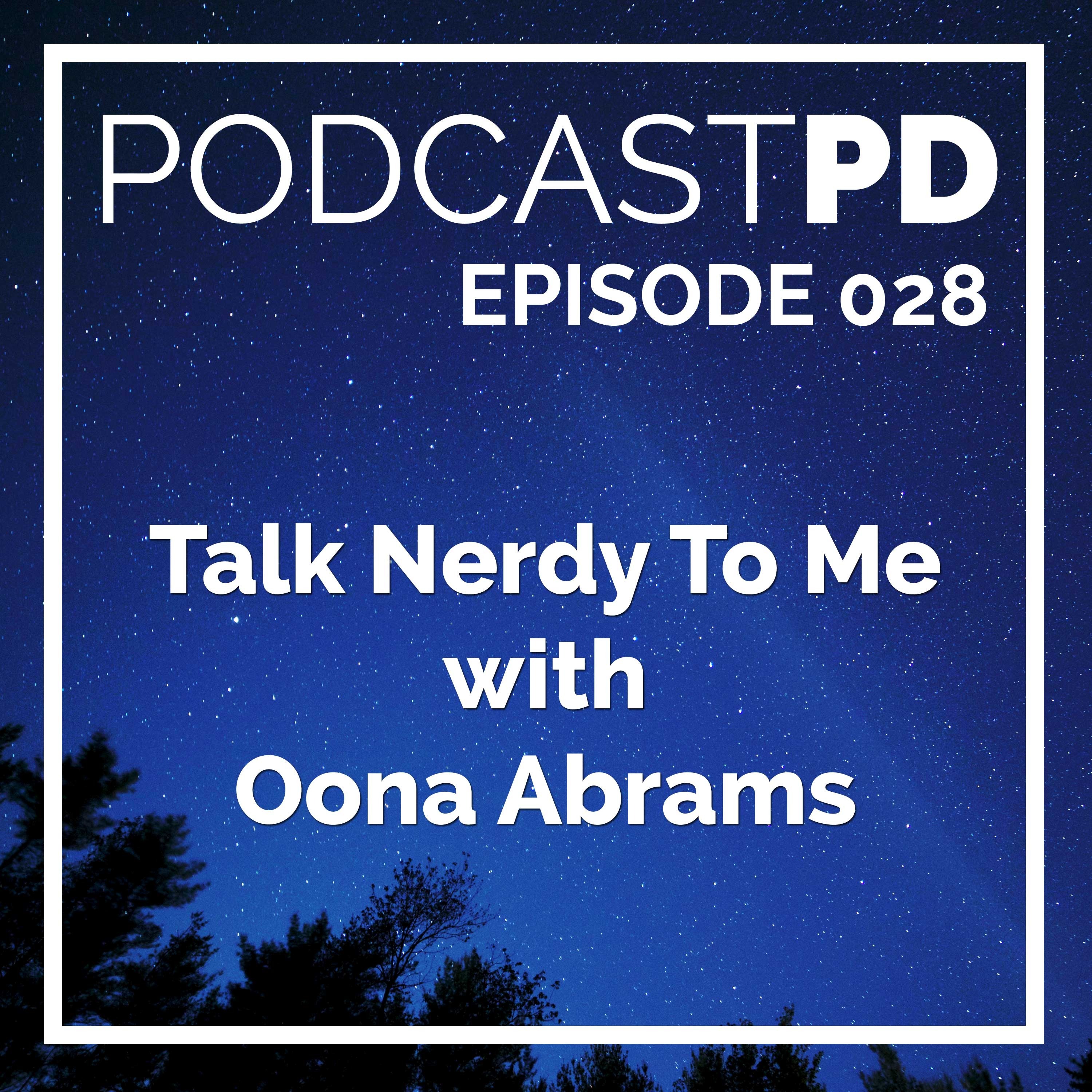 Talk Nerdy To Me with Oona Abrams Image