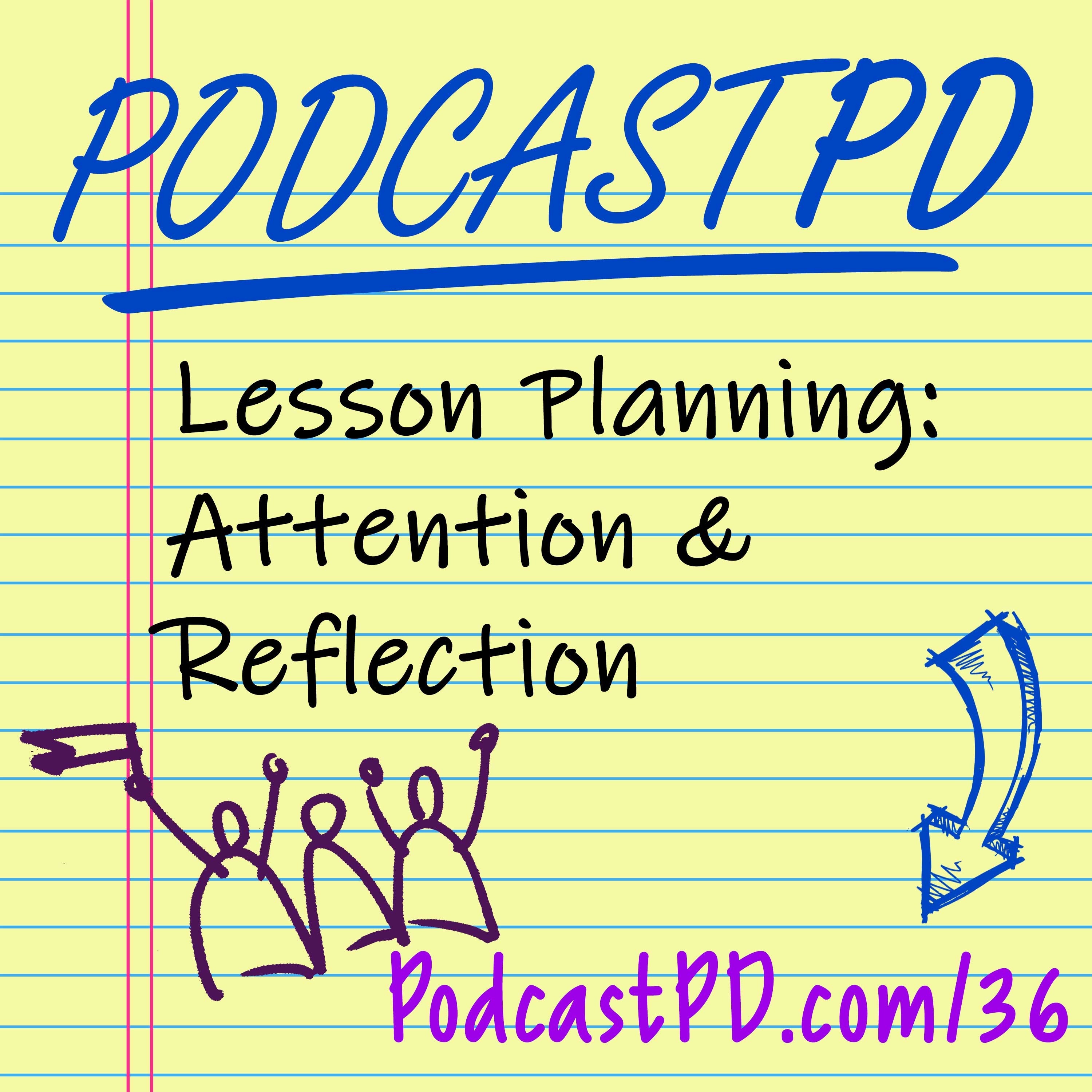 Lesson Planning: Attention and Reflection - PPD036 Image