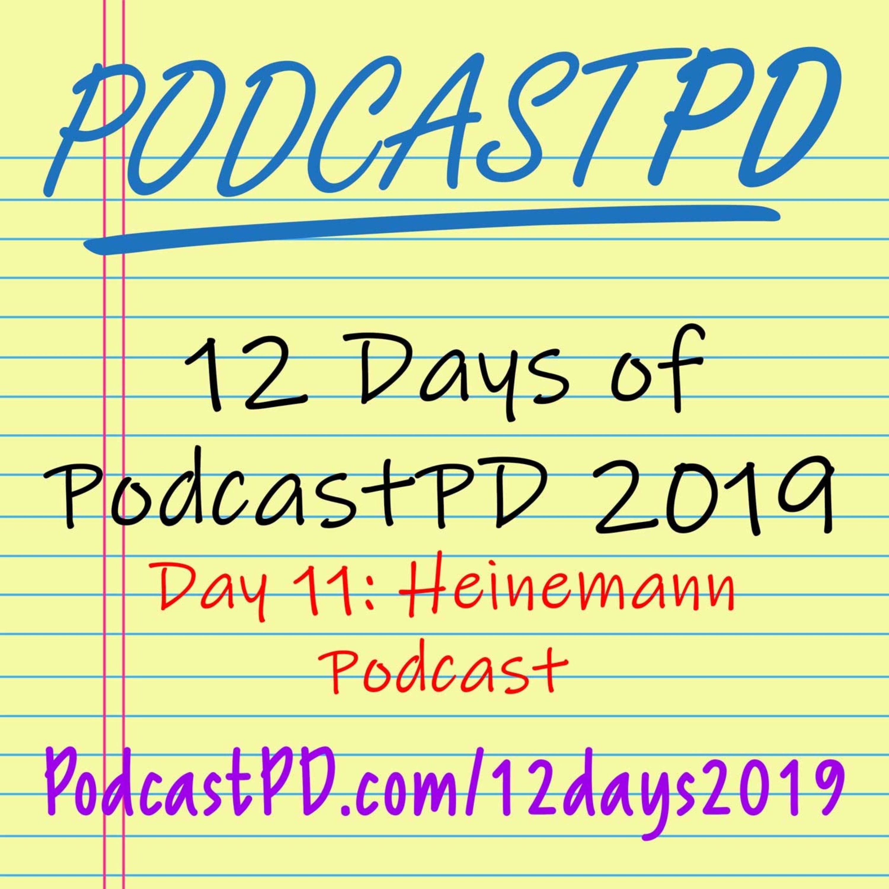 Heinemann Podcast - 12 Days of PodcastPD 2019 Image