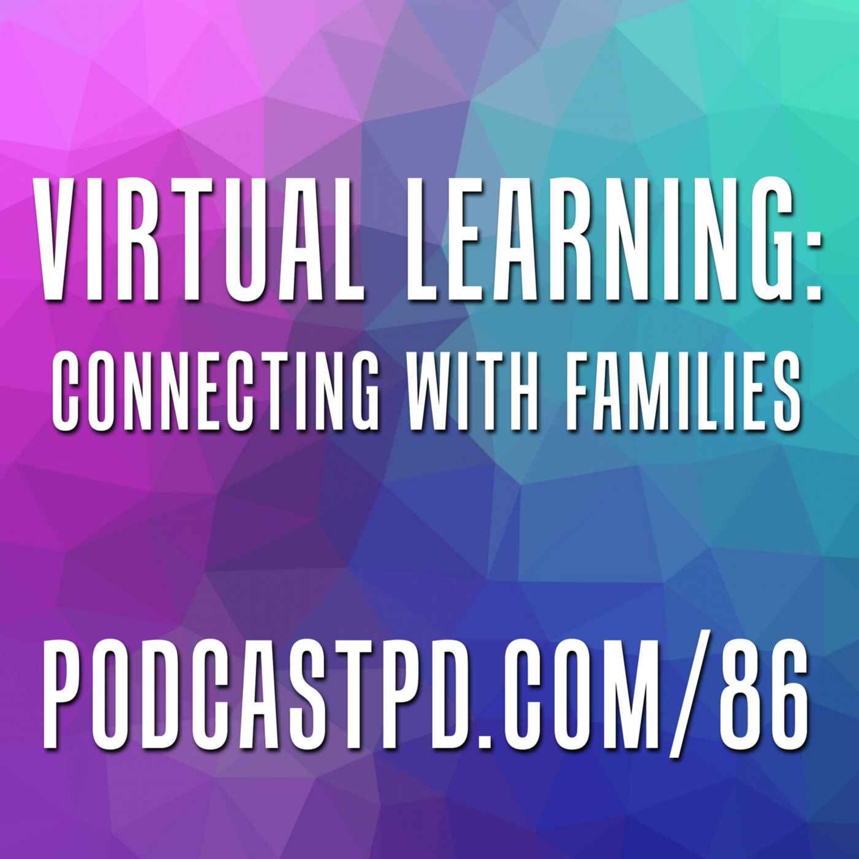 Virtual Learning: Connecting with Families - PPD086 Image