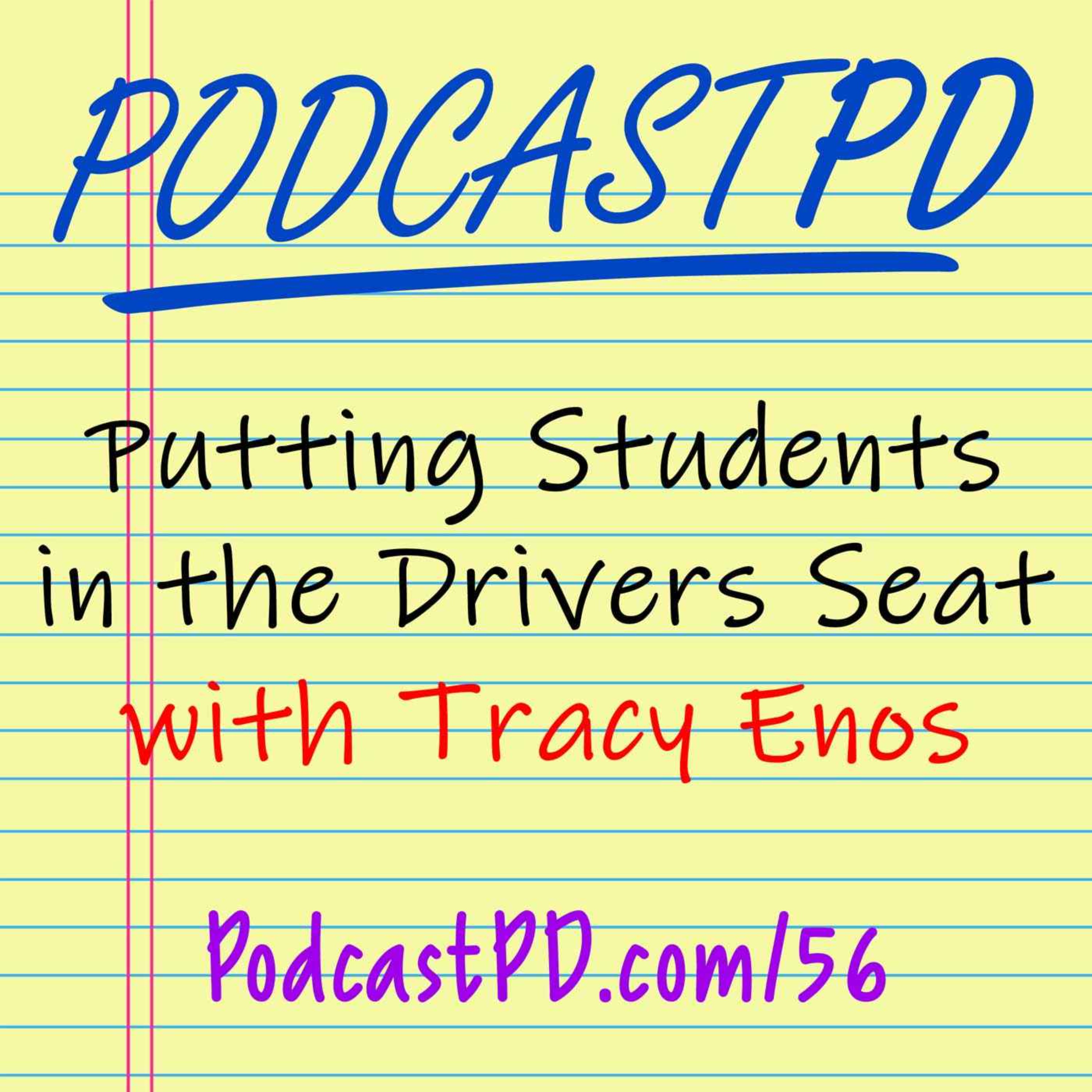 Putting Students in the Drivers Seat - PPD056 Image
