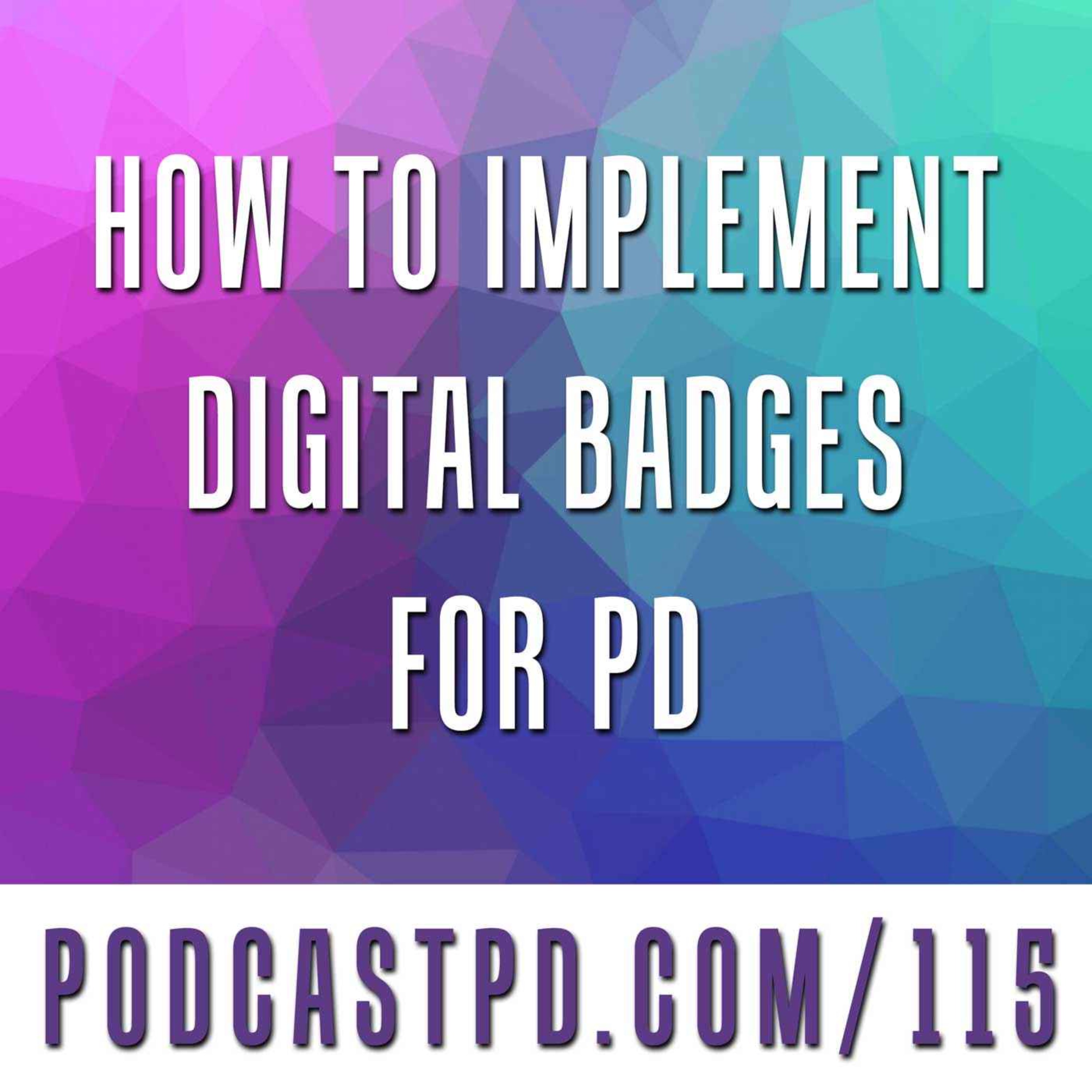 How To Implement Digital Badges For PD - PPD115 Image