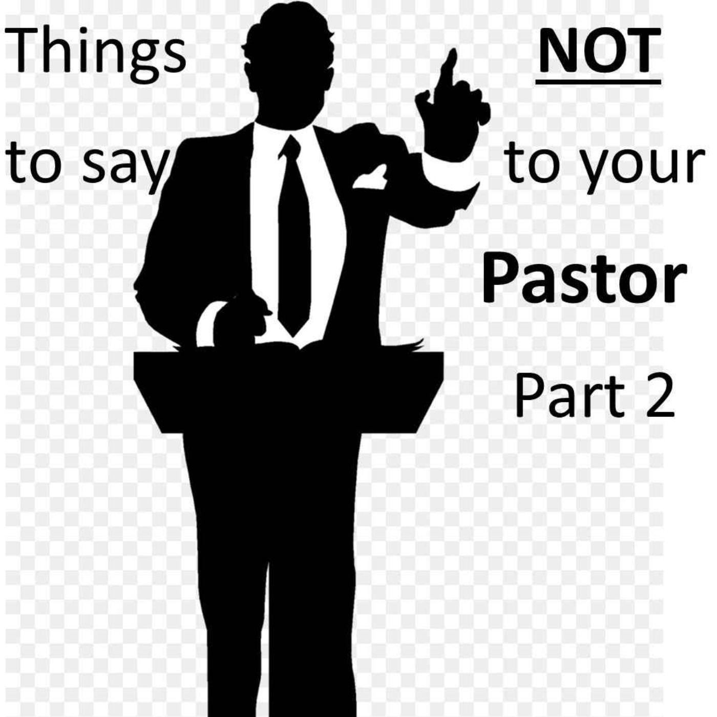 What To Say To Your Pastor For Pastor Appreciation Month