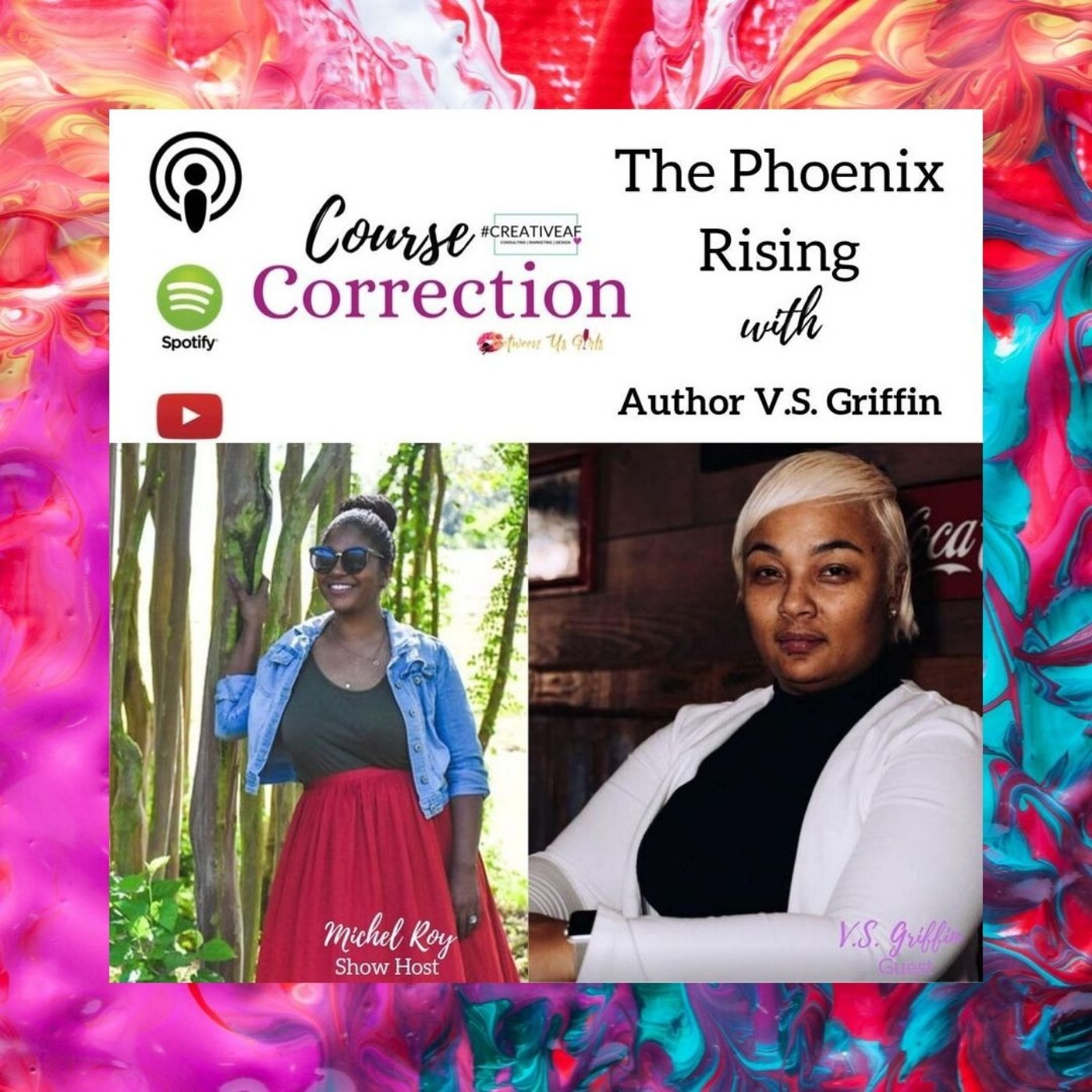 Course Correction: The Phoenix Rising with V.S. Griffin
