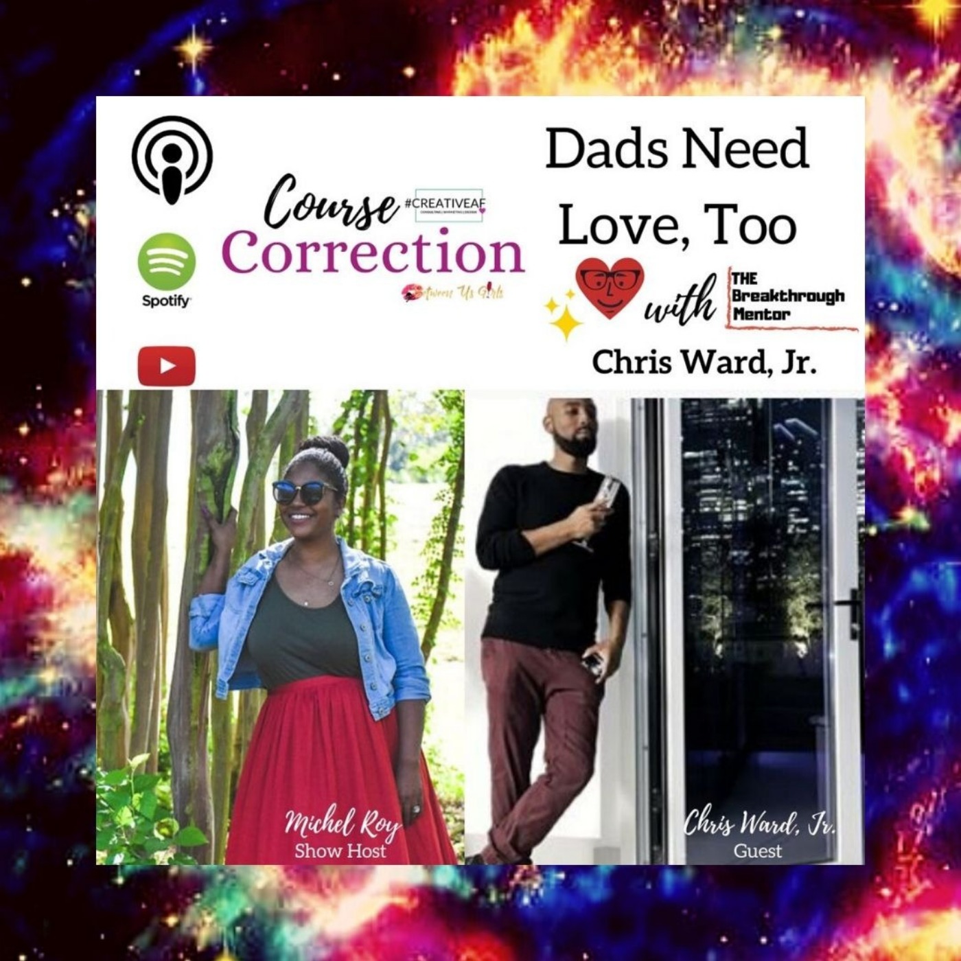 Course Correction: Dads Need Love, Too with Chris Ward, Jr.