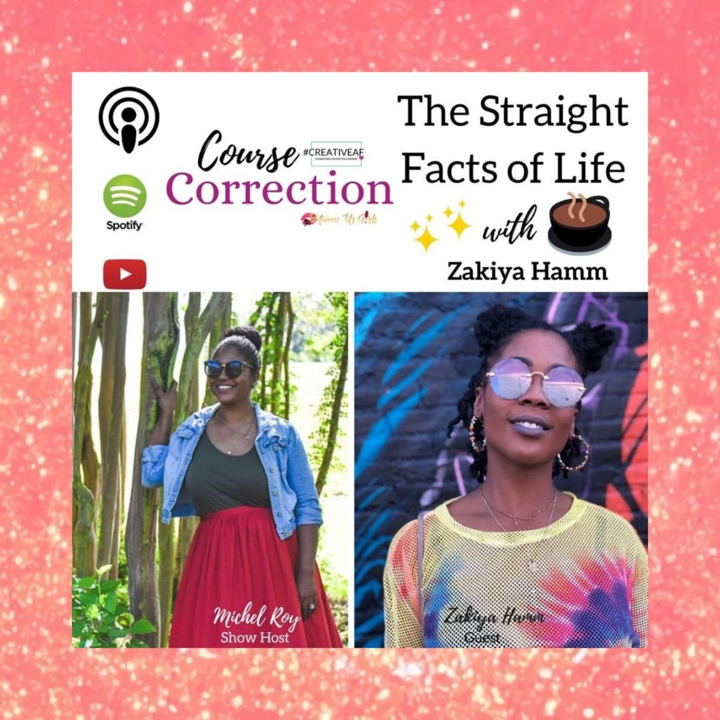 Course Correction: The Straight Facts of Life with Zakiya Hamm