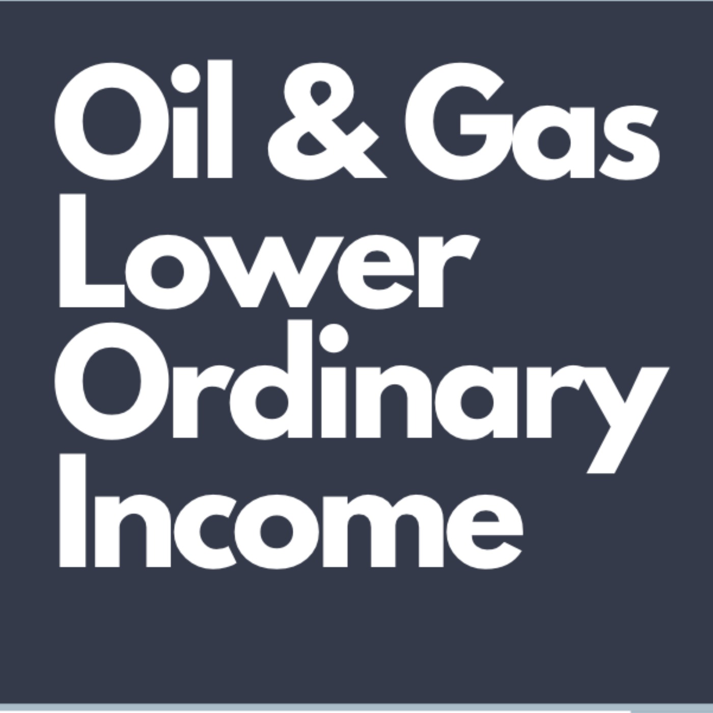 Taxes Before Year-End: Using Oil & Gas Investments to Lower Ordinary Income