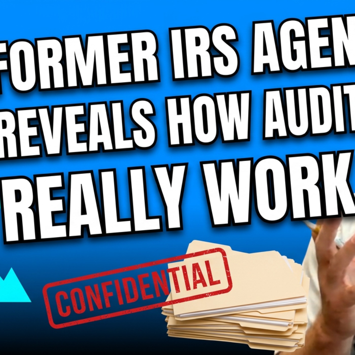 Former IRS Agent Reveals How Audits Really Work (Gabe Hogan)