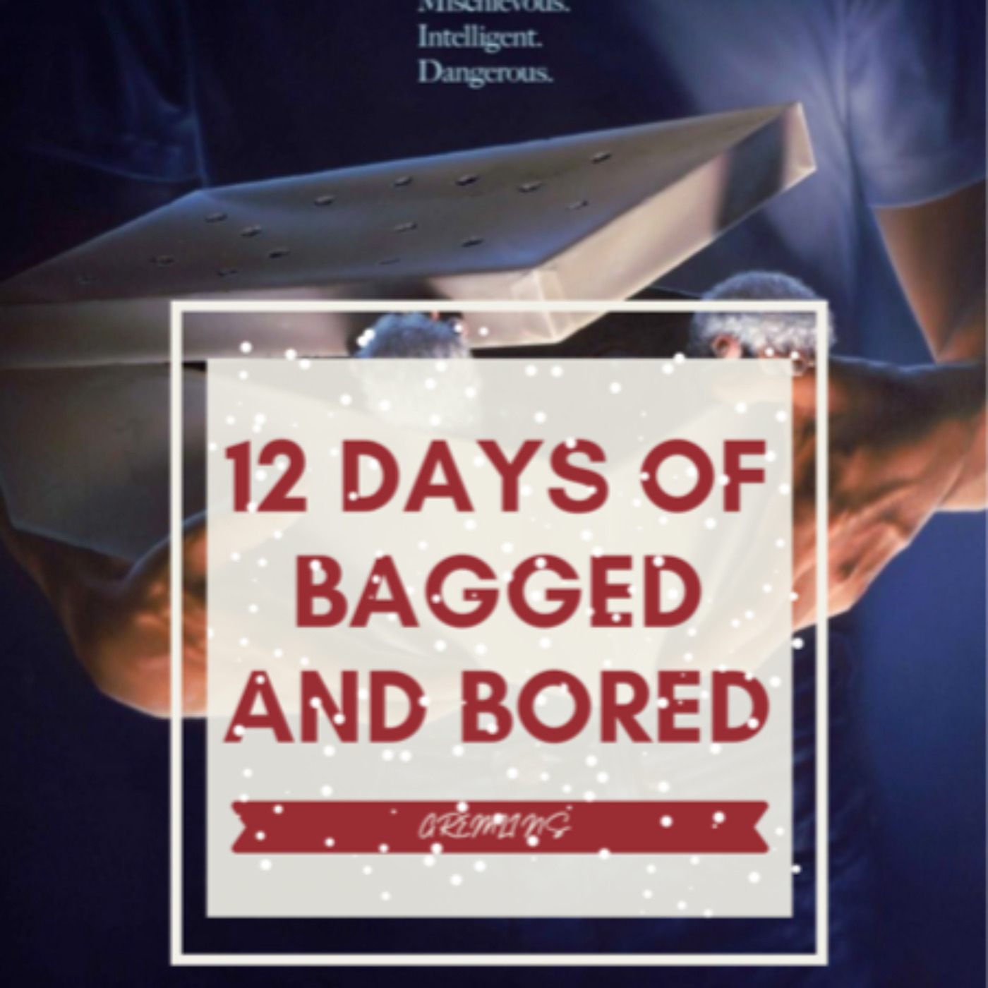 cover art for 12 Days Of Bagged And Bored #4