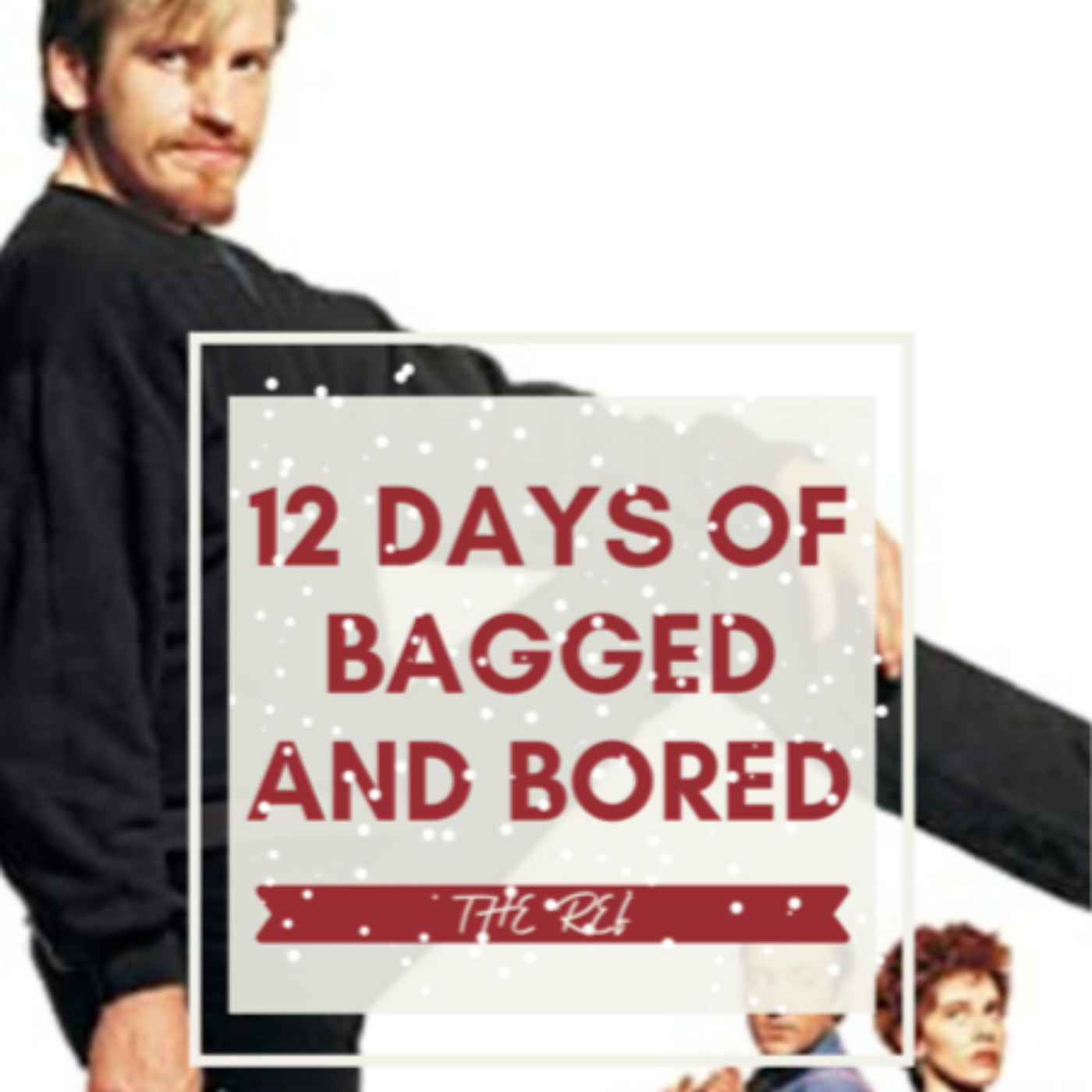 12 Days Of Bagged And Bored #12