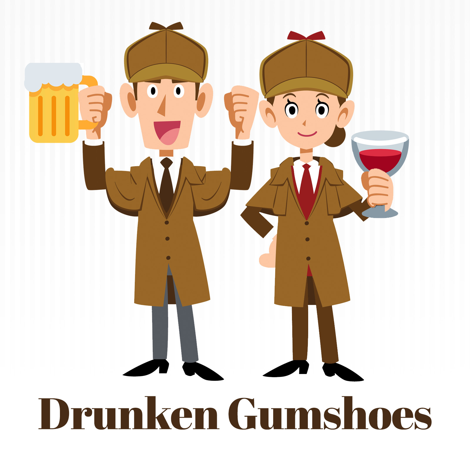 Drunken Gumshoes
