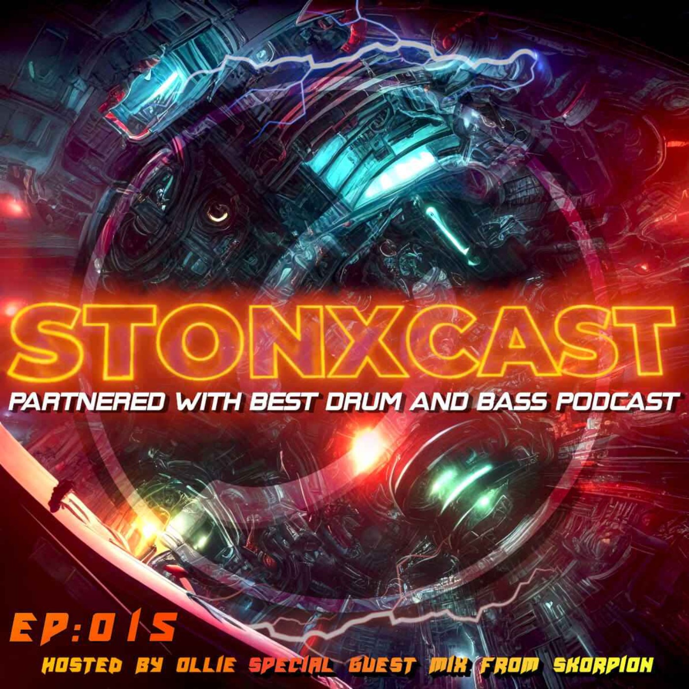 Stonxcast EP:015 - Hosted by Ollie & Skorpion Artwork