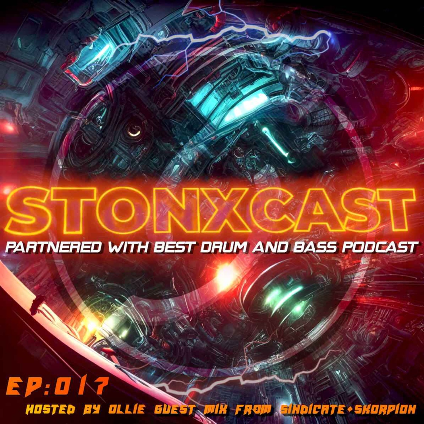 Stonxcast EP:017 hosted by Ollie , Sindicate & Skorpion Artwork