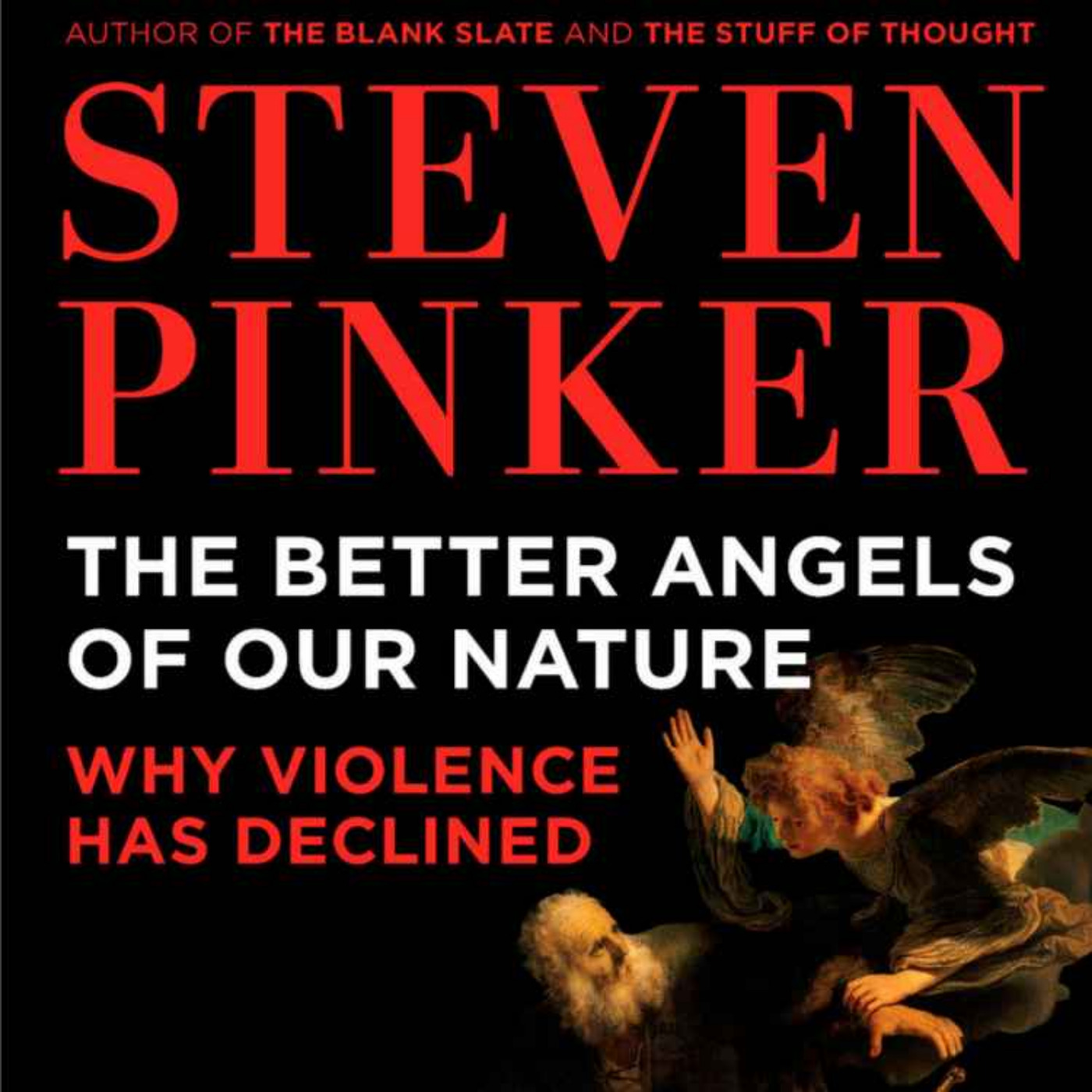 cover art for 492: Did Steven Pinker's Better Angels of our Nature miss why we're less violent?