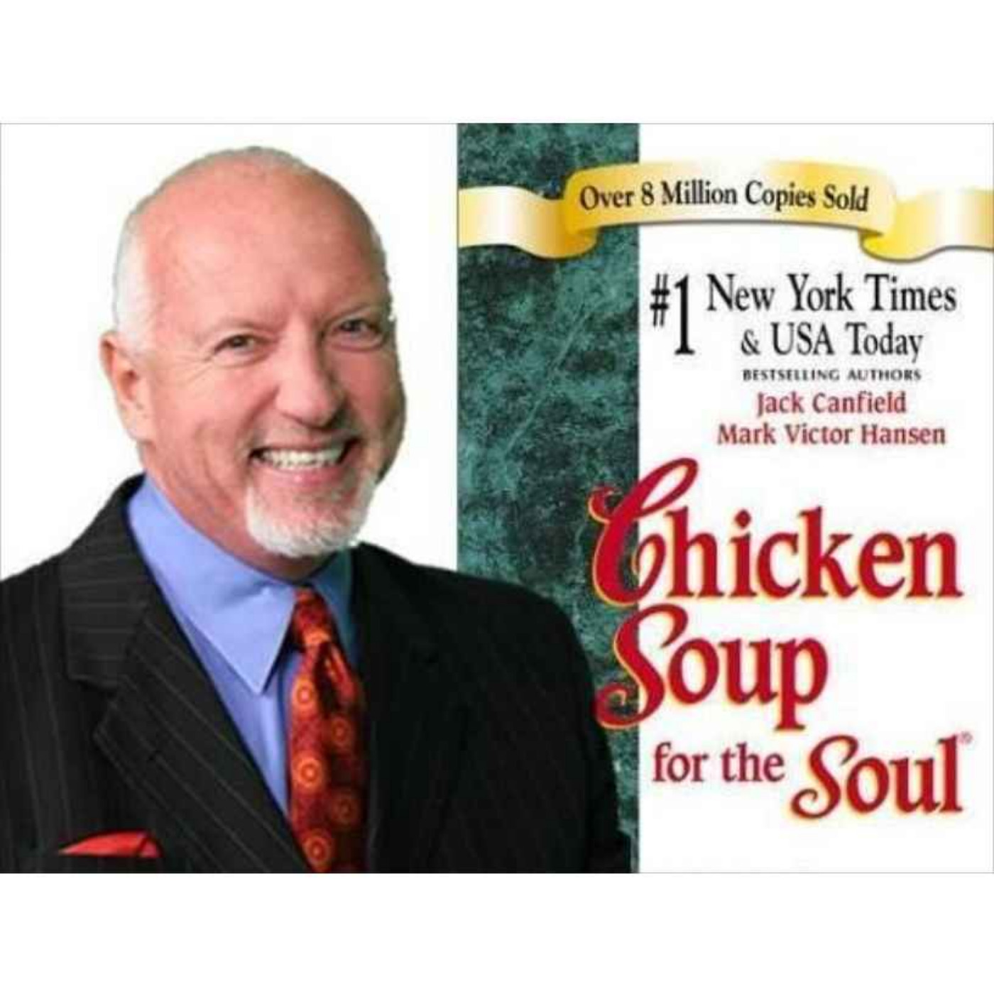 603: Mark Victor Hansen: Chicken Soup for the Sustainability Leadership Soul