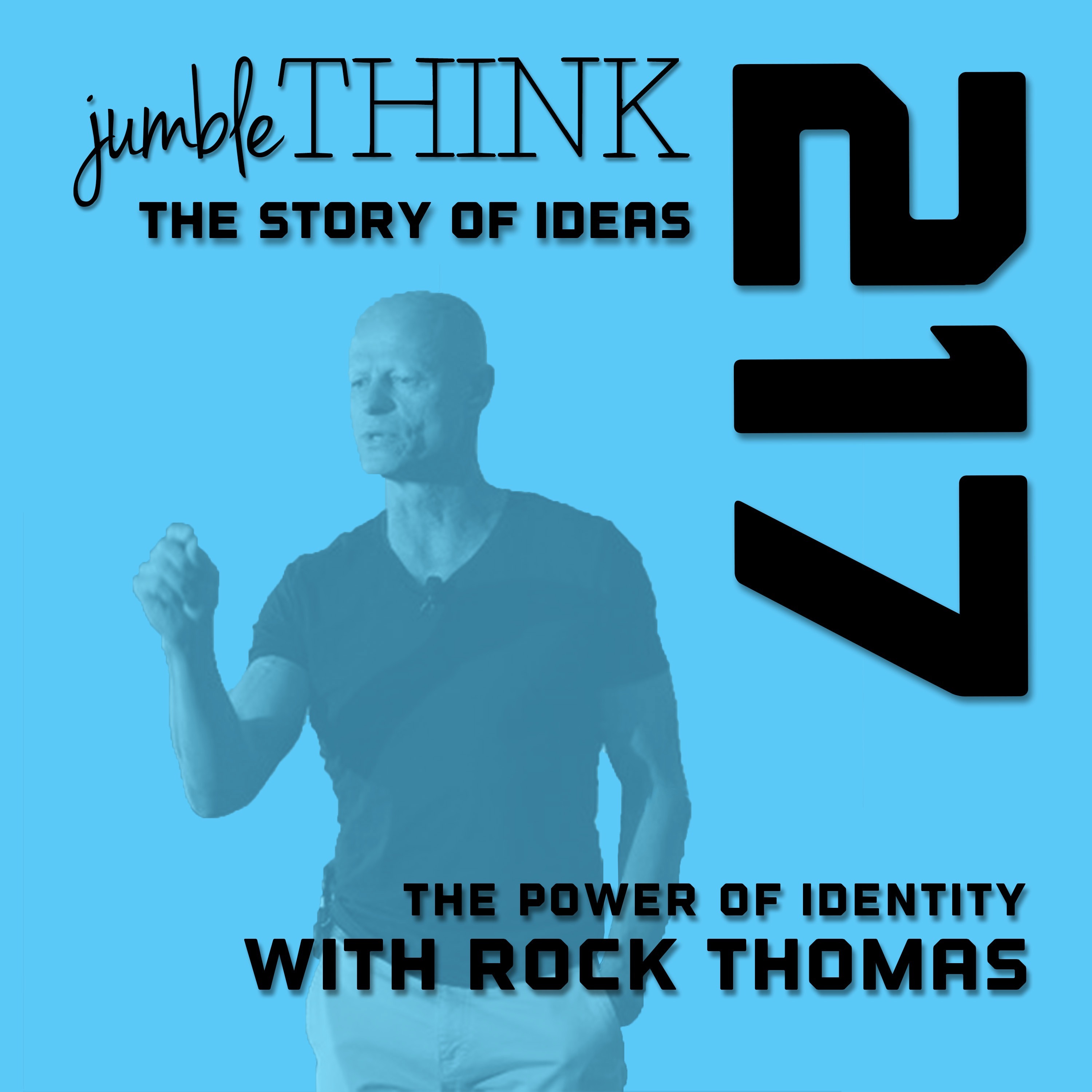 The Power of Identity with Rock Thomas The Power of Identity with Rock Thomas