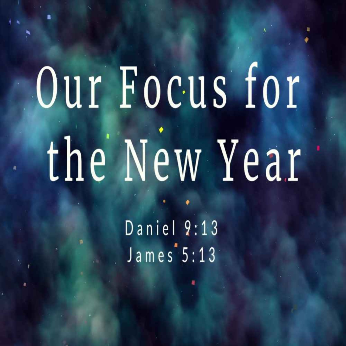 Our Focus on The New Year