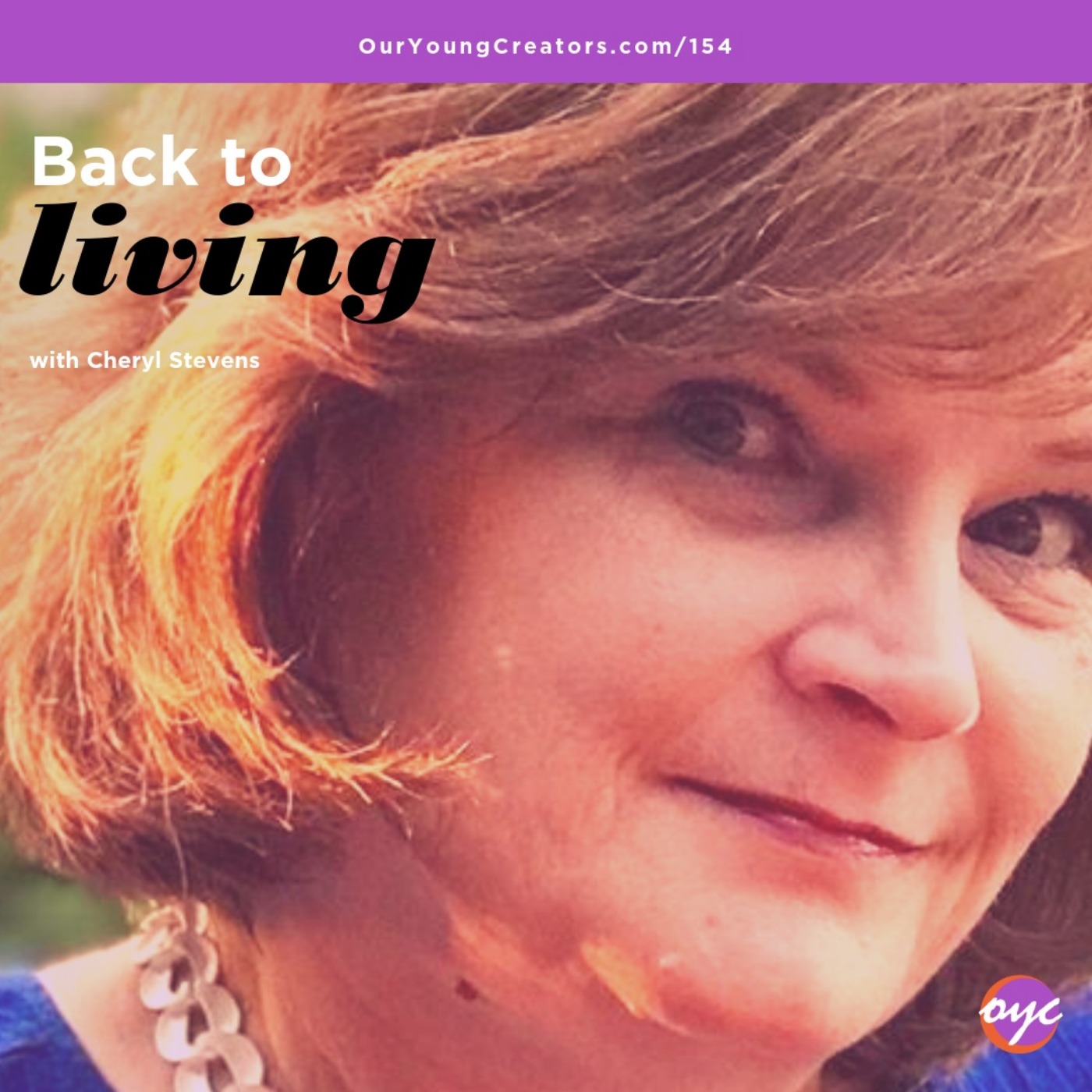 154 - Back to Living with Cheryl Stevens episode artwork