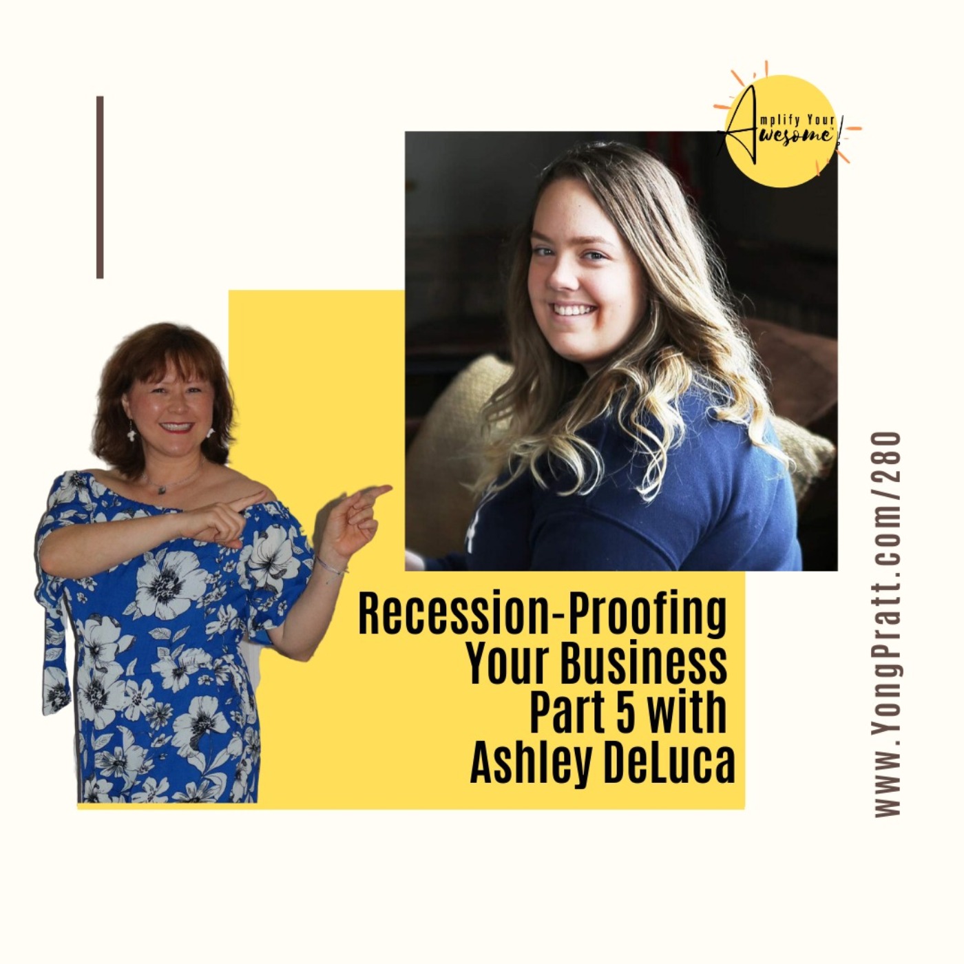 Recession-Proofing Your Business Part 5: Email Marketing with Ashley DeLuca episode artwork