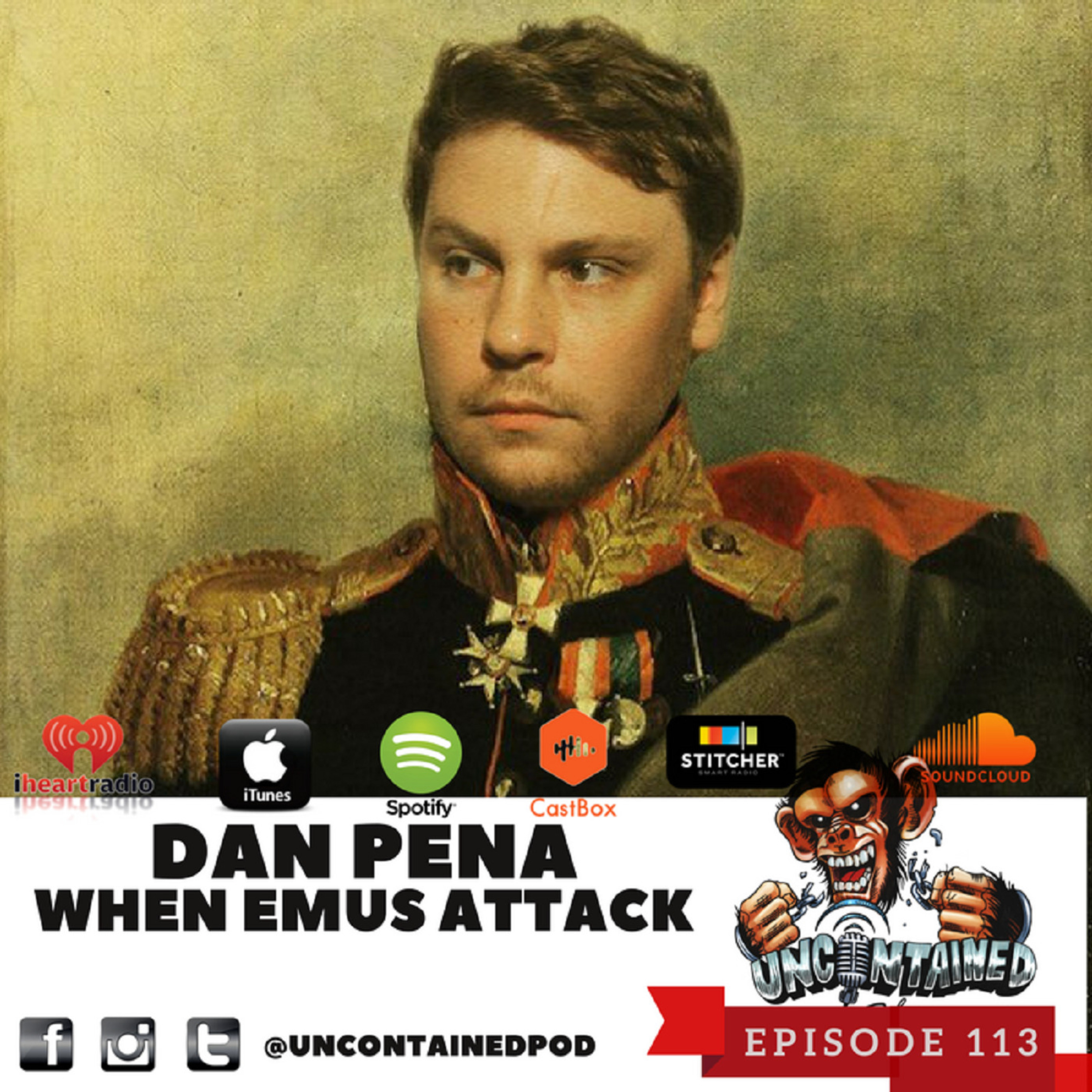 Episode 113: Dan Pena - When Emus Attack!!!