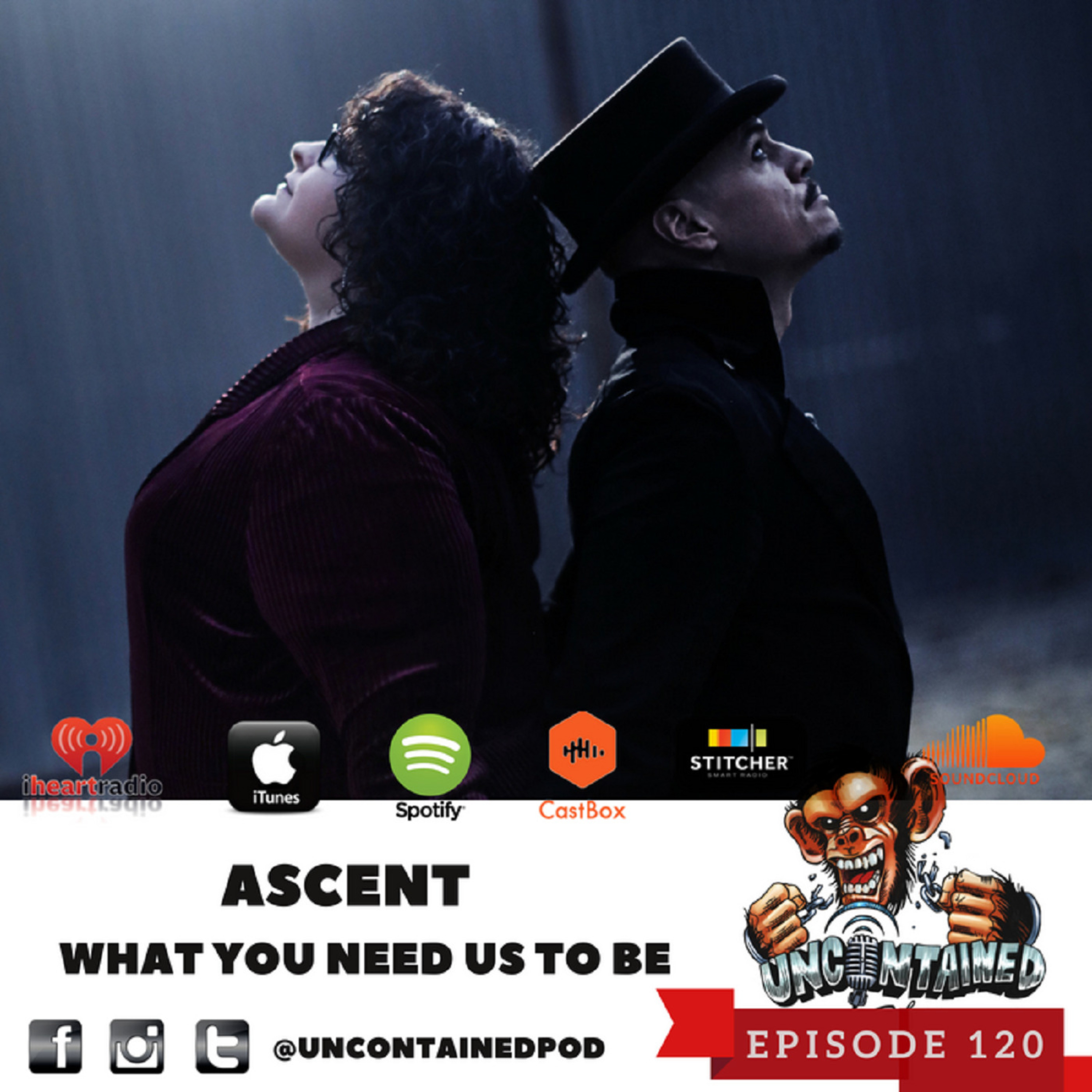 Episode 120: Ascent - What You Need Us To Be