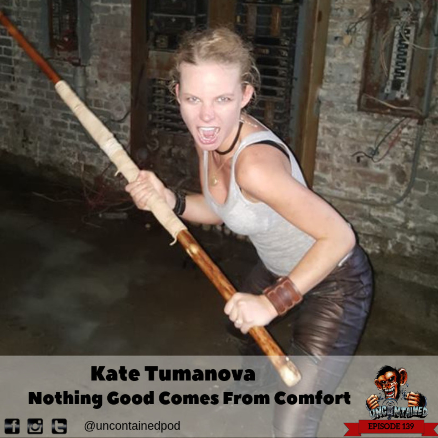 Episode 139: Kate Tumanova - Nothing Good Comes From Comfort