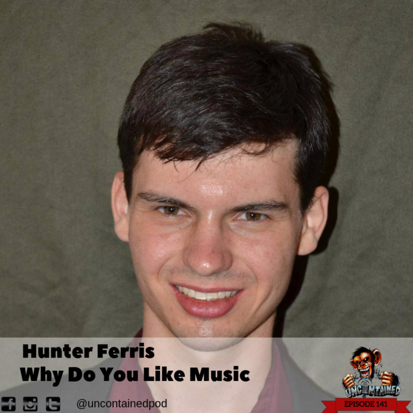 Episode 142: Hunter Ferris - Why Do You Like Music?