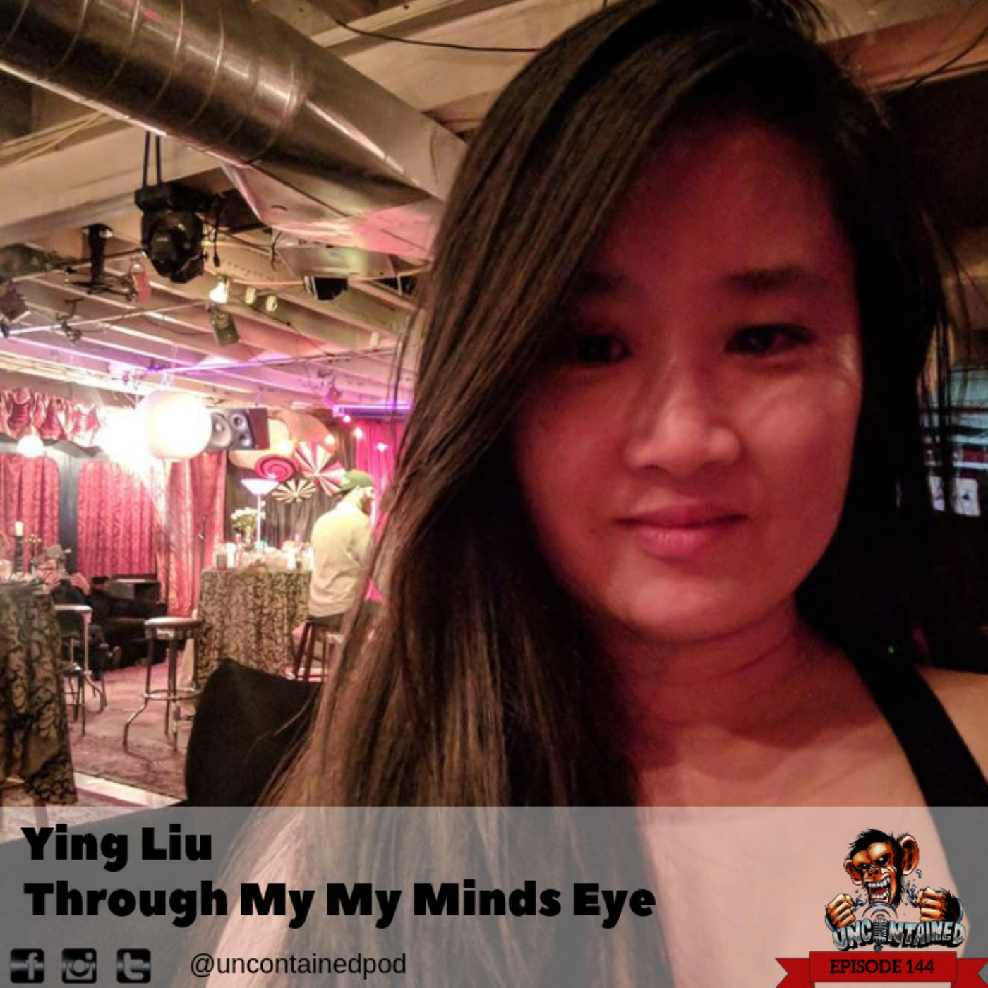 Episode 144: Ying Liu - Through My Minds Eye