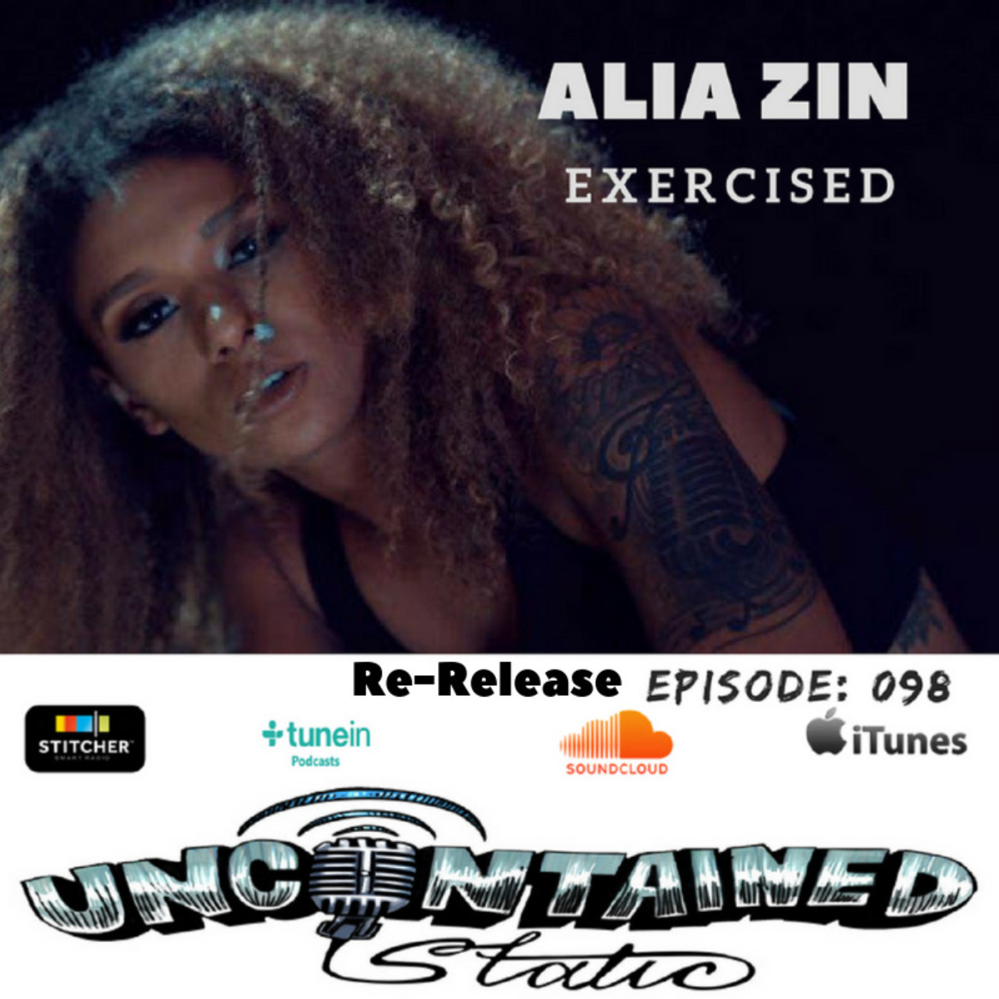 Re-release Episode: 98 Alia Zin - Exercised