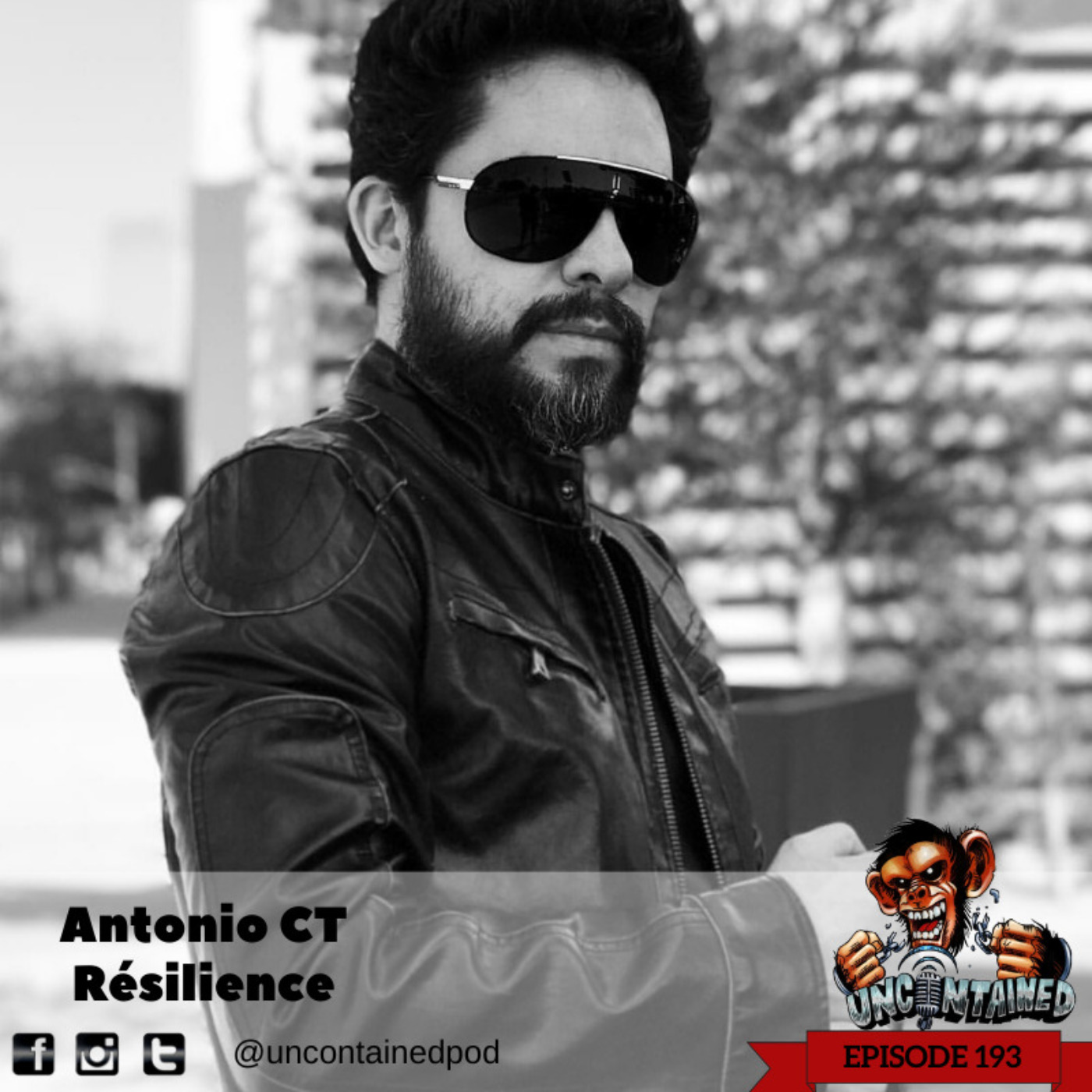 Episode 193: Antonio CT - Résilience