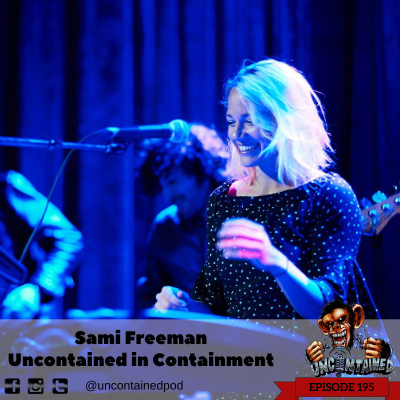 cover art for Episode 195: Sami Freeman - Uncontained in Containment