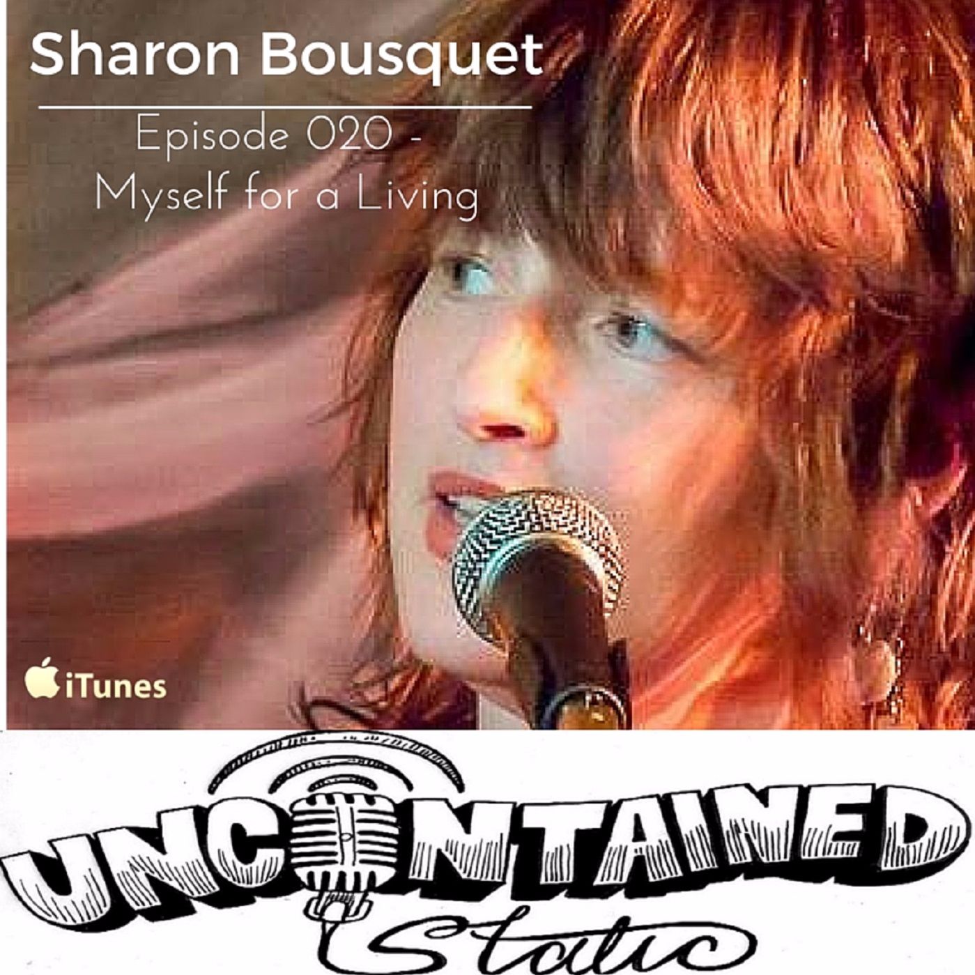 Episode 020: Sharon Bousquet - Myself for a Living