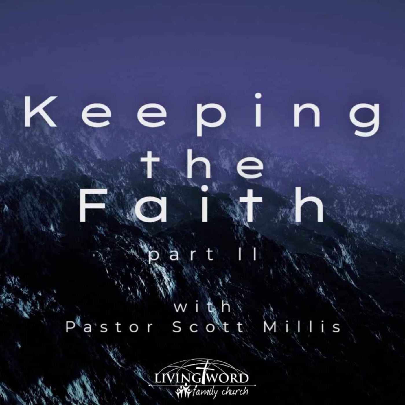 Sun Nov 14th 2021 Keeping the Faith part 2 episode artwork
