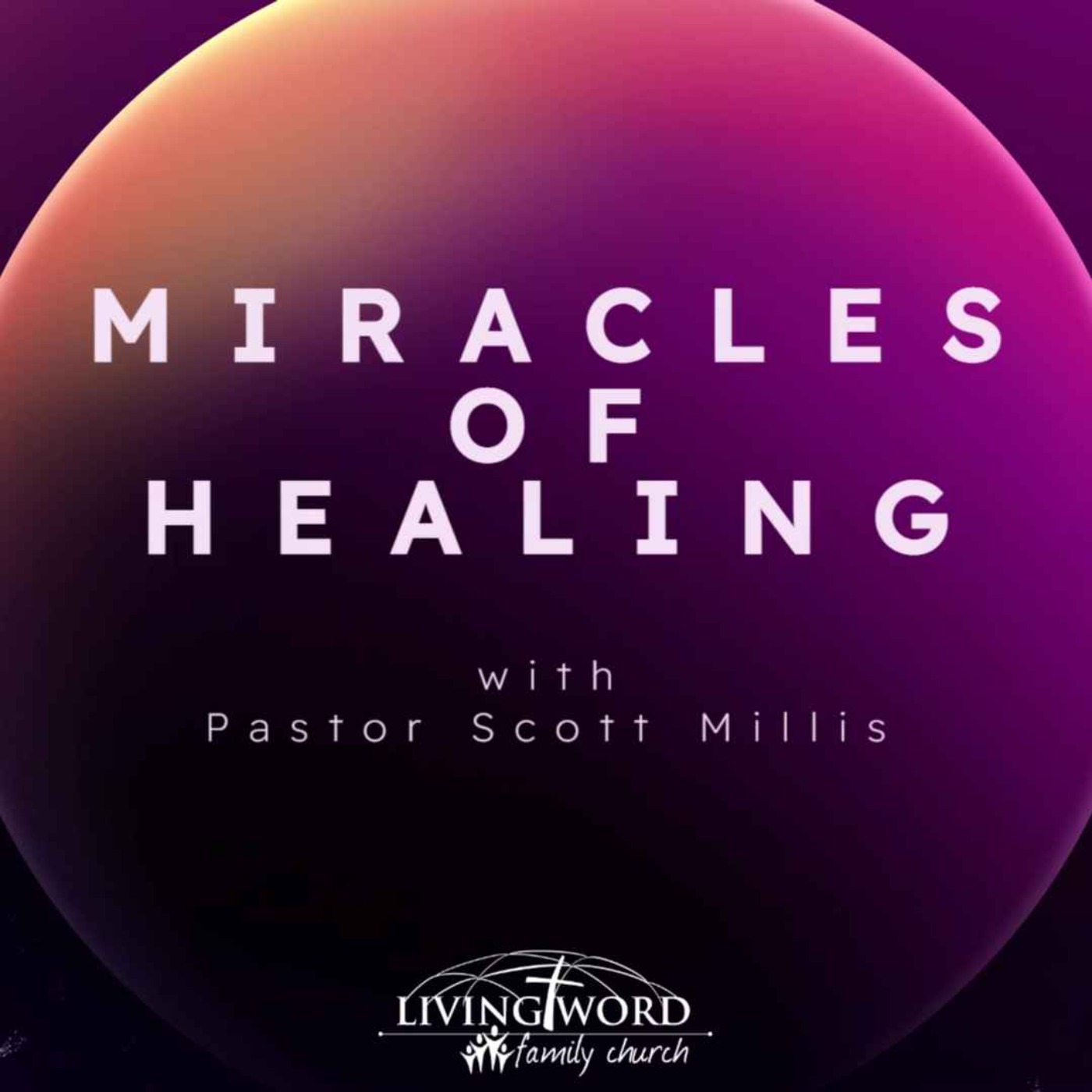 Sun Feb 13th 2022 Miracles of Healing episode artwork