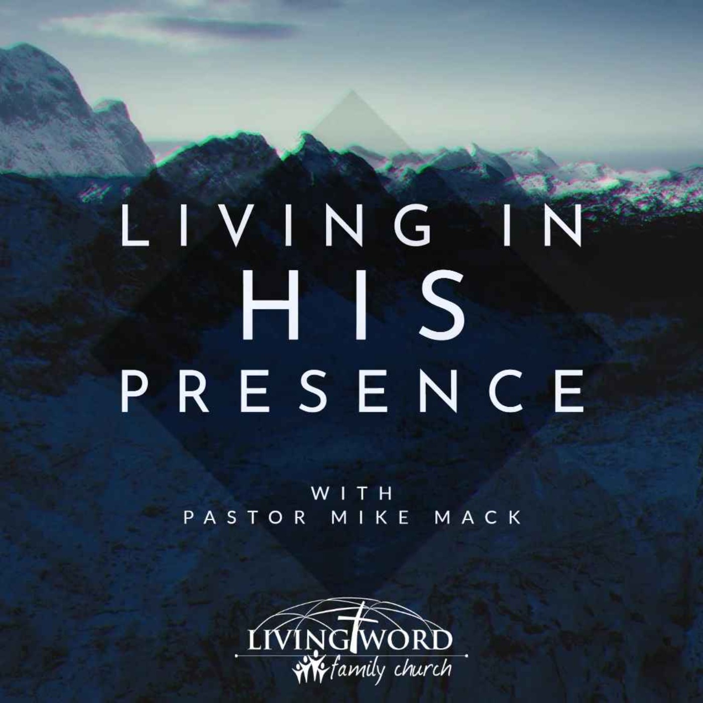 Wed March 9th 2022 Living In His Presence episode artwork