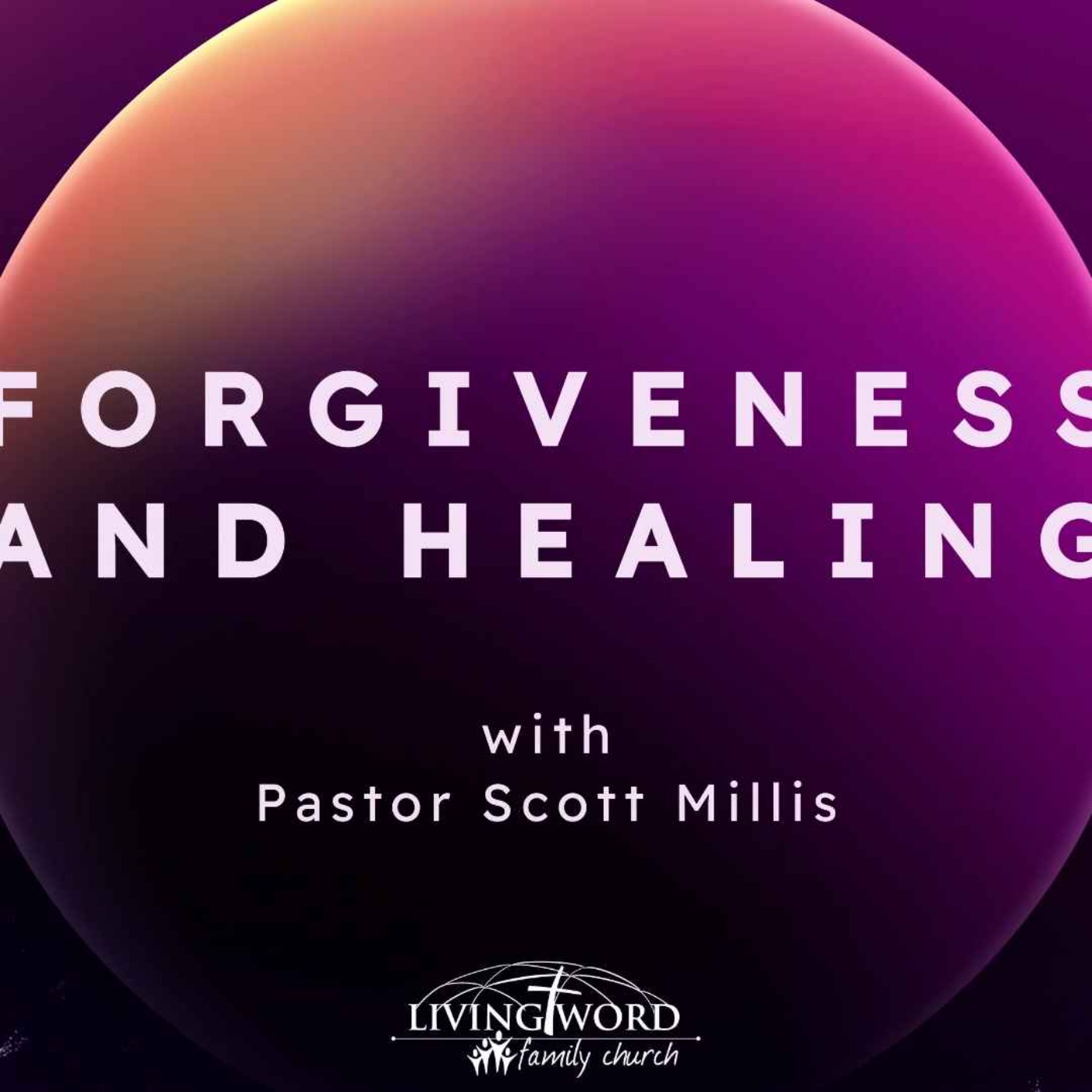 Sun March 20th 2022 Forgiveness and Healing episode artwork