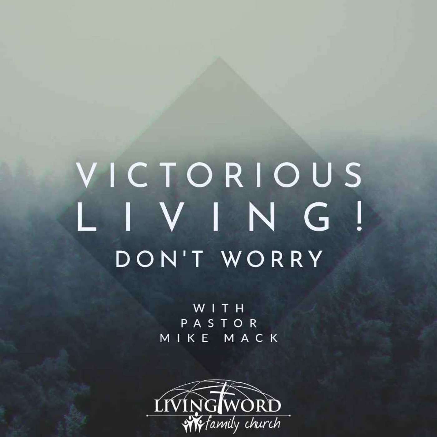 April 13th 2022 Victorious Living - Dont Worry episode artwork