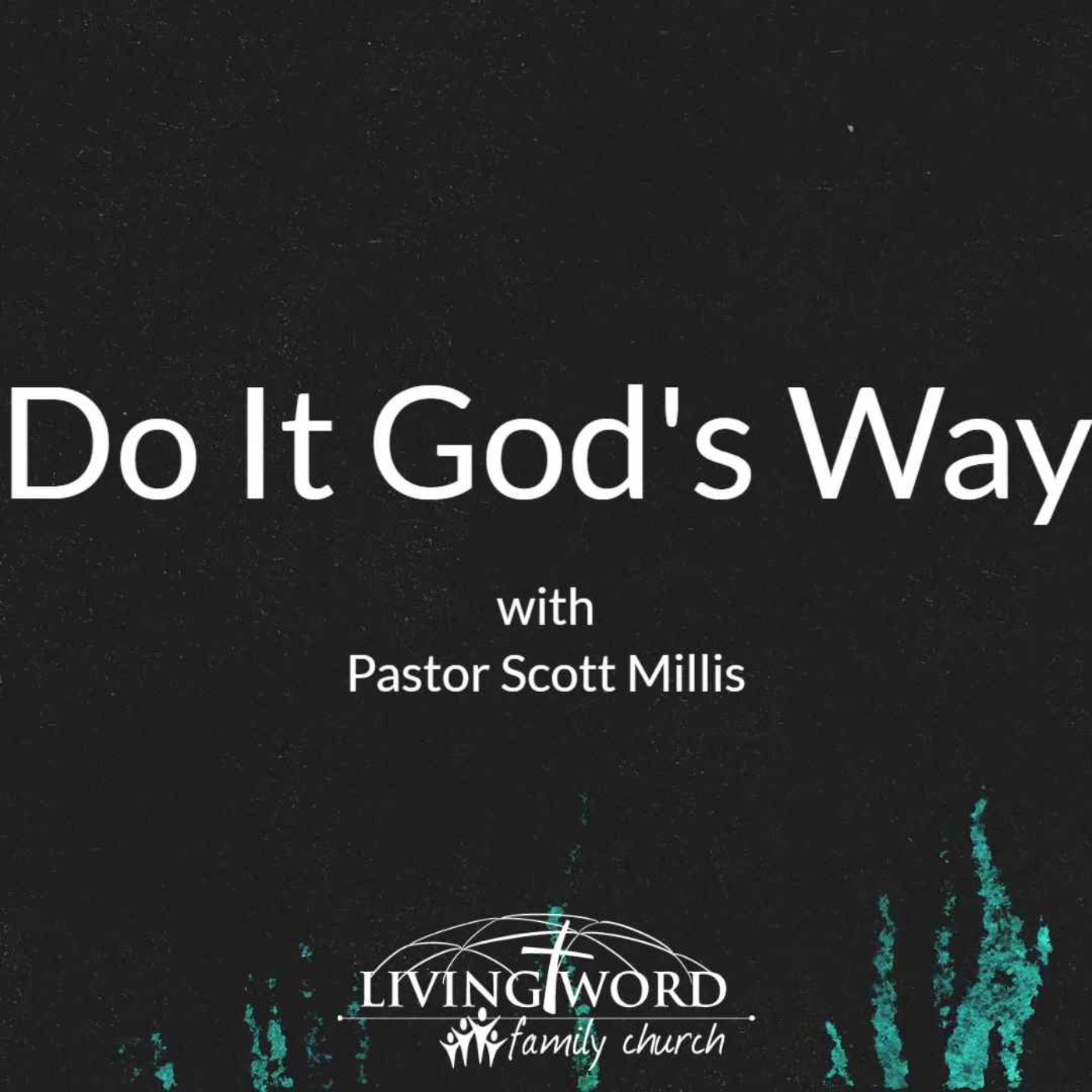 May 22nd 2022 Do It Gods Way episode artwork