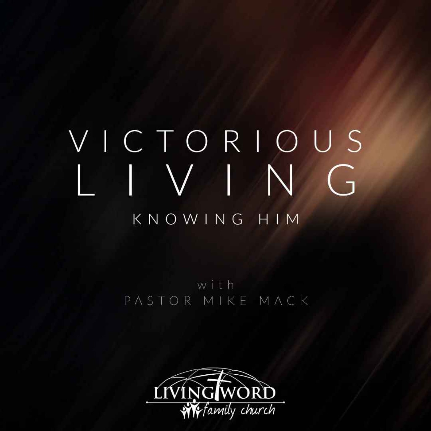 May 25th 2022 Victorious Living Knowing Him episode artwork