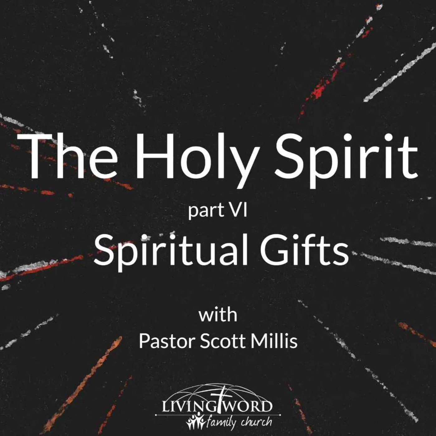 July 17th 2022 The Holy Spirit p6 Spiritual Gifts episode artwork