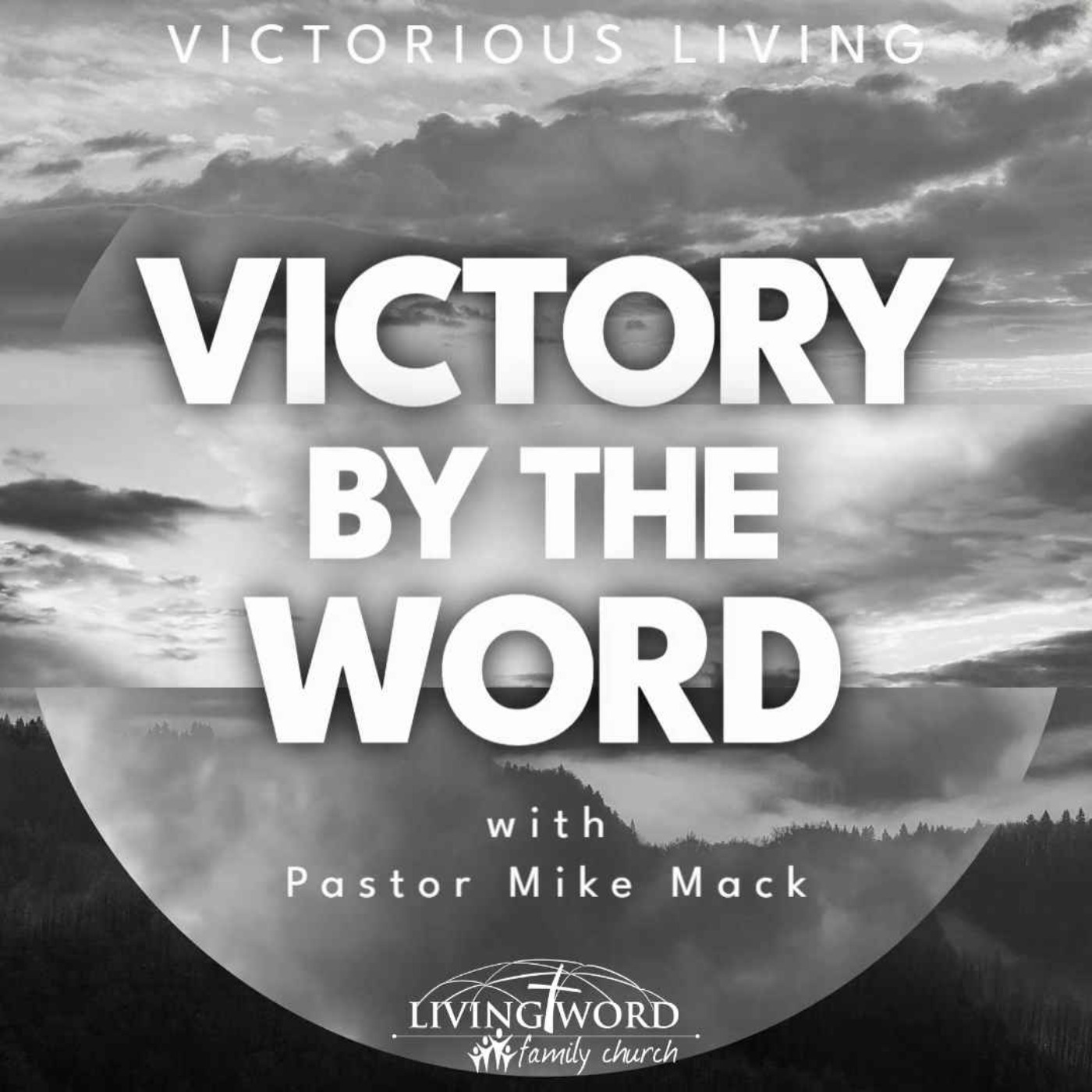 Wed September 14th 2022 Victory by the Word episode artwork