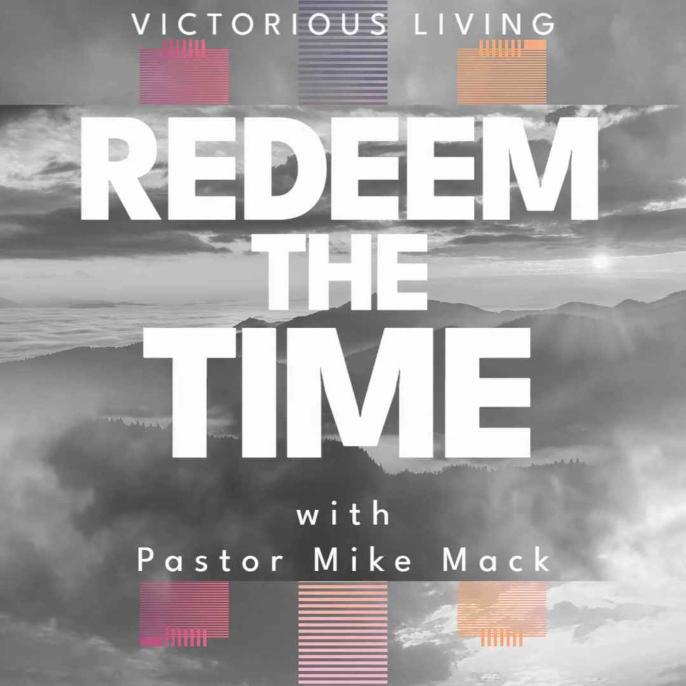 Wed September 21st 2022 Redeem the Time episode artwork
