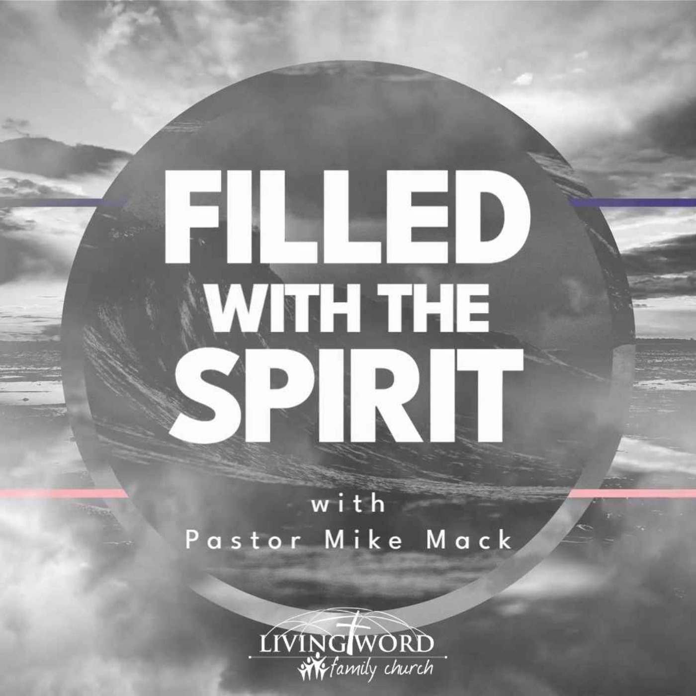 Sept 28th 2022 Filled with the Spirit episode artwork