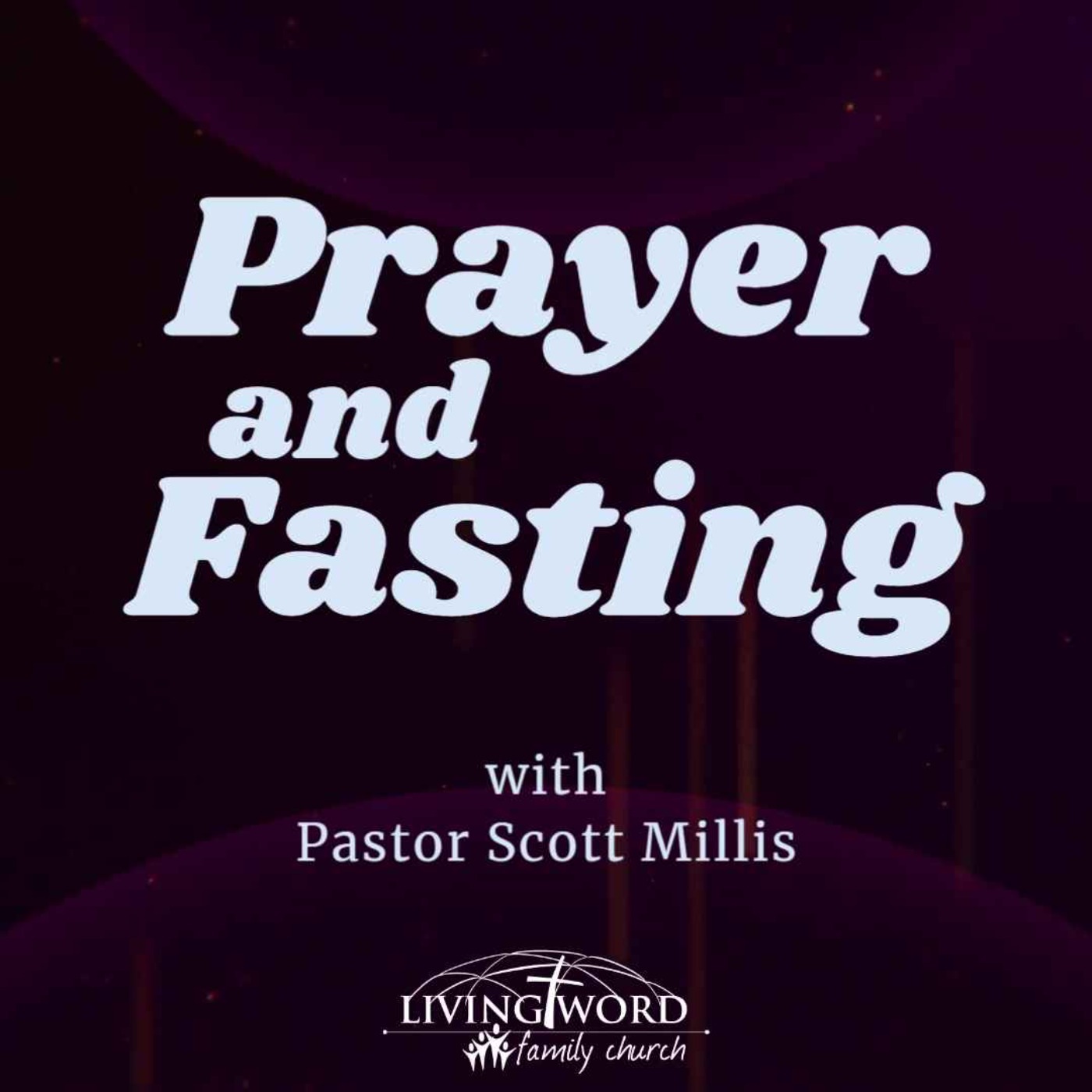 Sun Jan 22nd 2023 Prayer and Fasting episode artwork